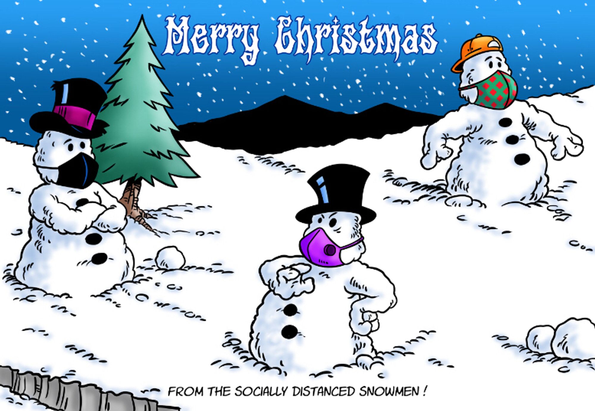 Three snowmen all wearing face masks. The snowman on the left of the image has his arms crossed, stands next to a fir tree,wears a black mask and a black top hat with a purple band. The snowman in the centre wears a black top hat and a purple mask. The snowman on the right has a purple baseball cap worn backwards, his mask has a green and red checkered pattern.