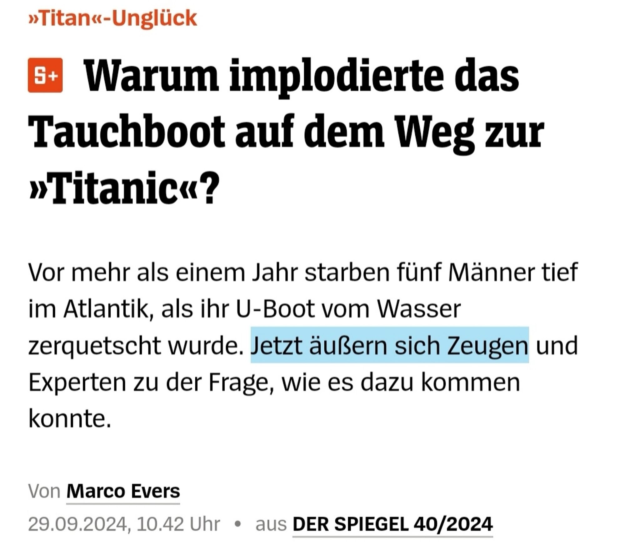 Titan«-Unglück
Warum implodierte das Tauchboot auf dem Weg zur »Titanic«?
Vor mehr als einem Jahr starben fünf Männer tief im Atlantik, als ihr U-Boot vom Wasser zerquetscht wurde. Jetzt äußern sich Zeugen und Experten zu der Frage, wie es dazu kommen konnte.
Von Marco Evers
29.09.2024, 10.42 Uhr • aus DER SPIEGEL 40/2024