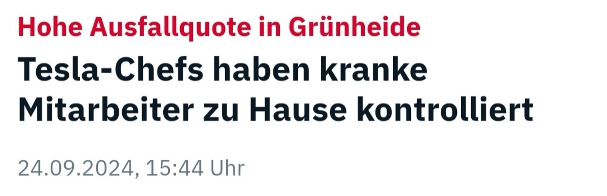 Hohe Ausfallquote in Grünheide
Tesla-Chefs haben kranke Mitarbeiter zu Hause kontrolliert
24.09.2024, 15:44 Uhr