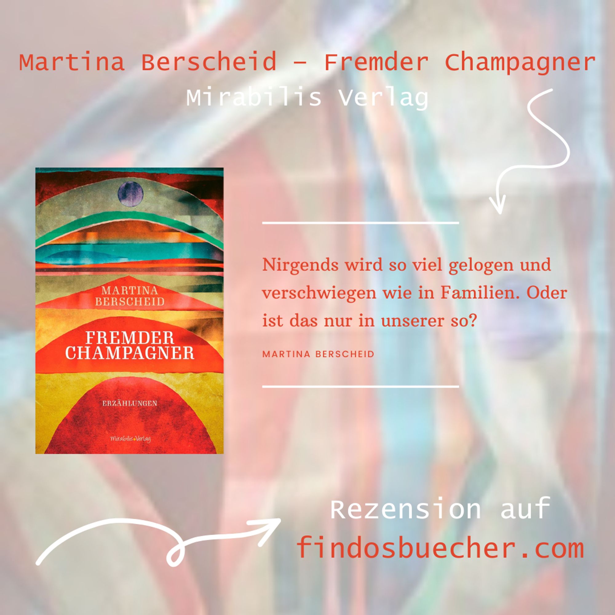 Martina Berscheid Buchcover Fremder Champagner Mirabilis Verlag