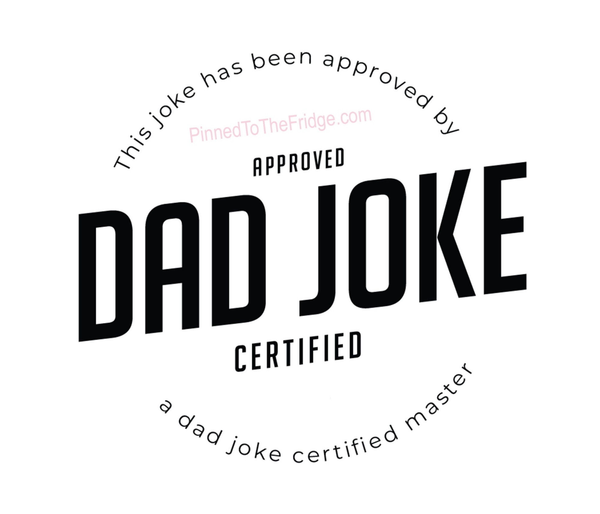 A dad joke certificate of approval.