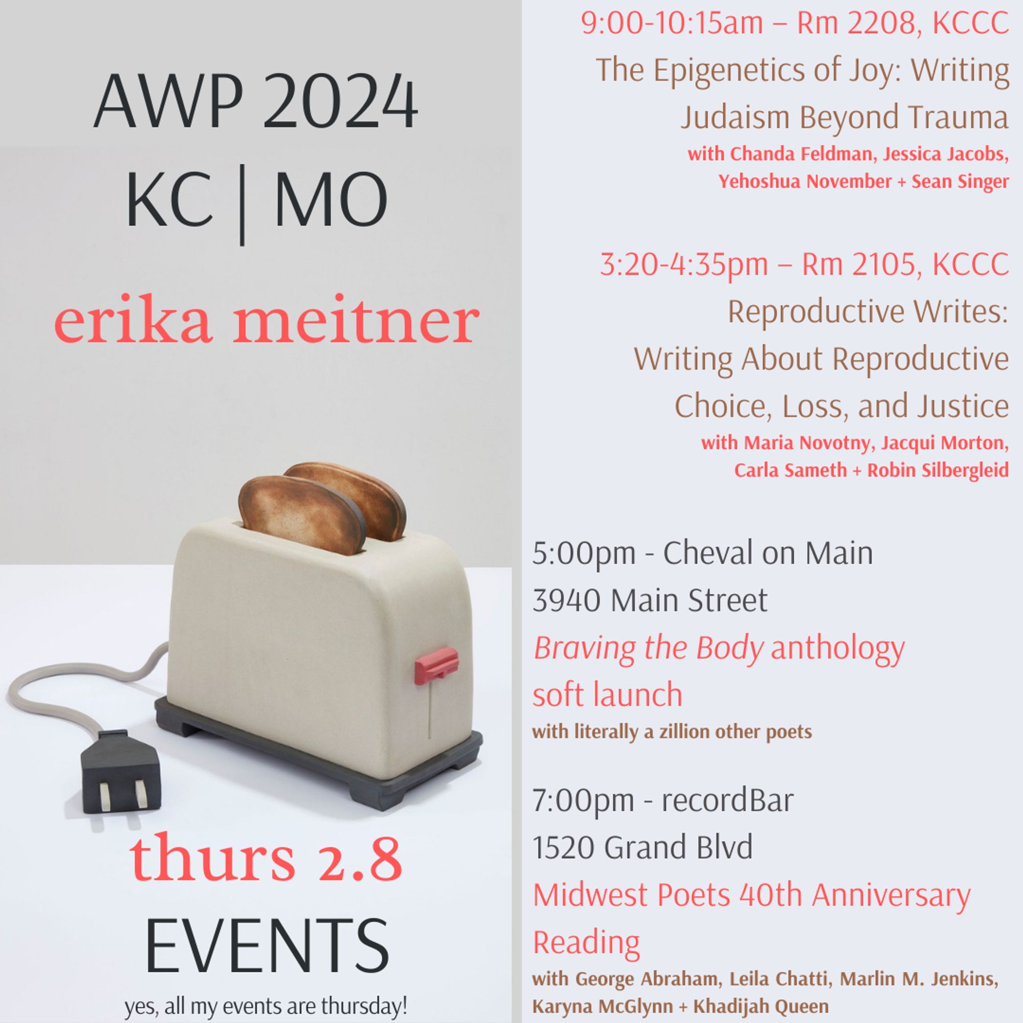 Schedule of where I’ll be on Thursday 2/8 at AWP in Kansas City: 9am Jewish panel, 3:20pm Reproductive Writes panel, 5pm anthology launch at Cheval on Main, 7pm offsite reading at recordBar