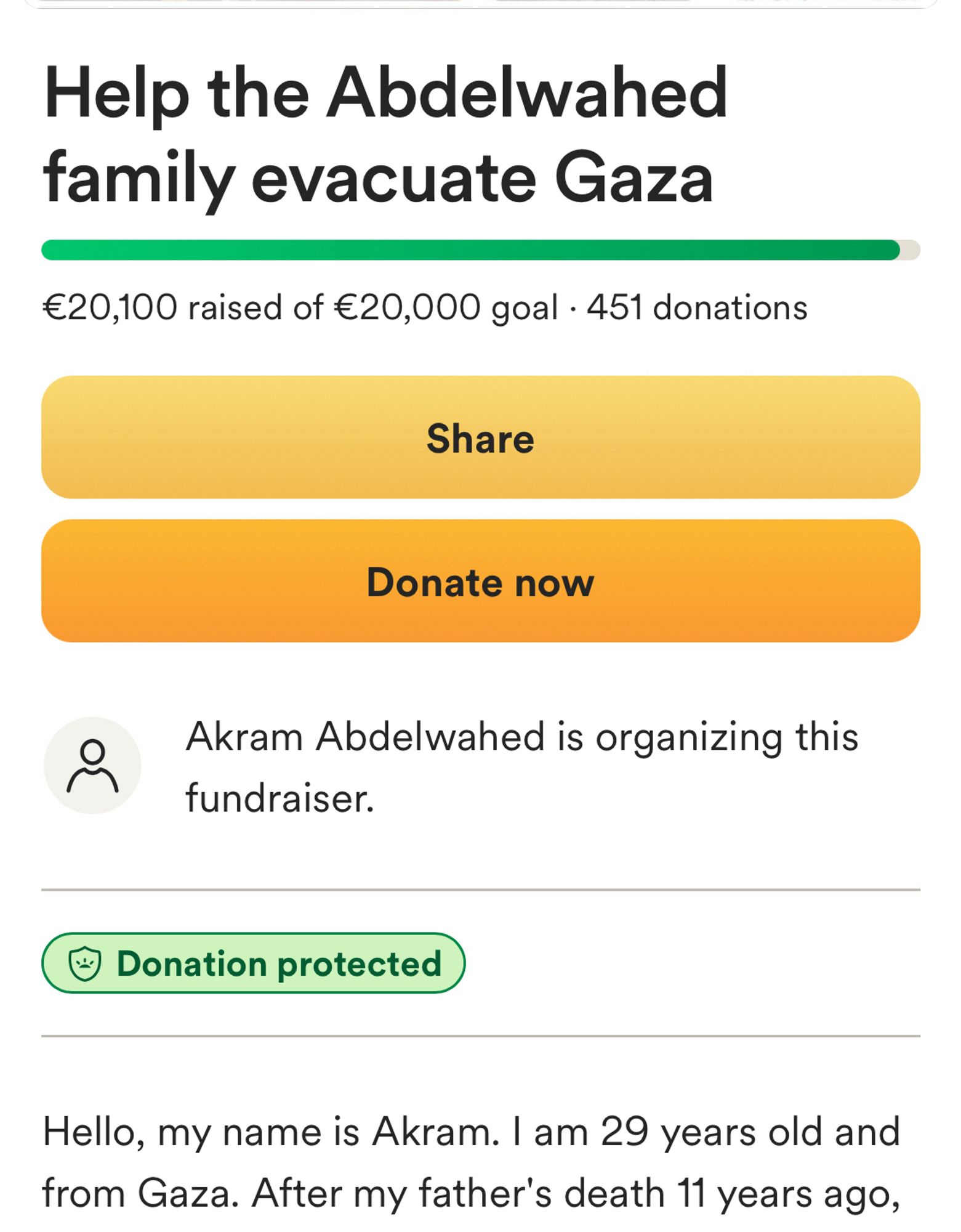 Section of a GoFundMe page:
Help the Abdelwahed family evacuate Gaza
20,100 Euro raised of 20,000 Euro goal