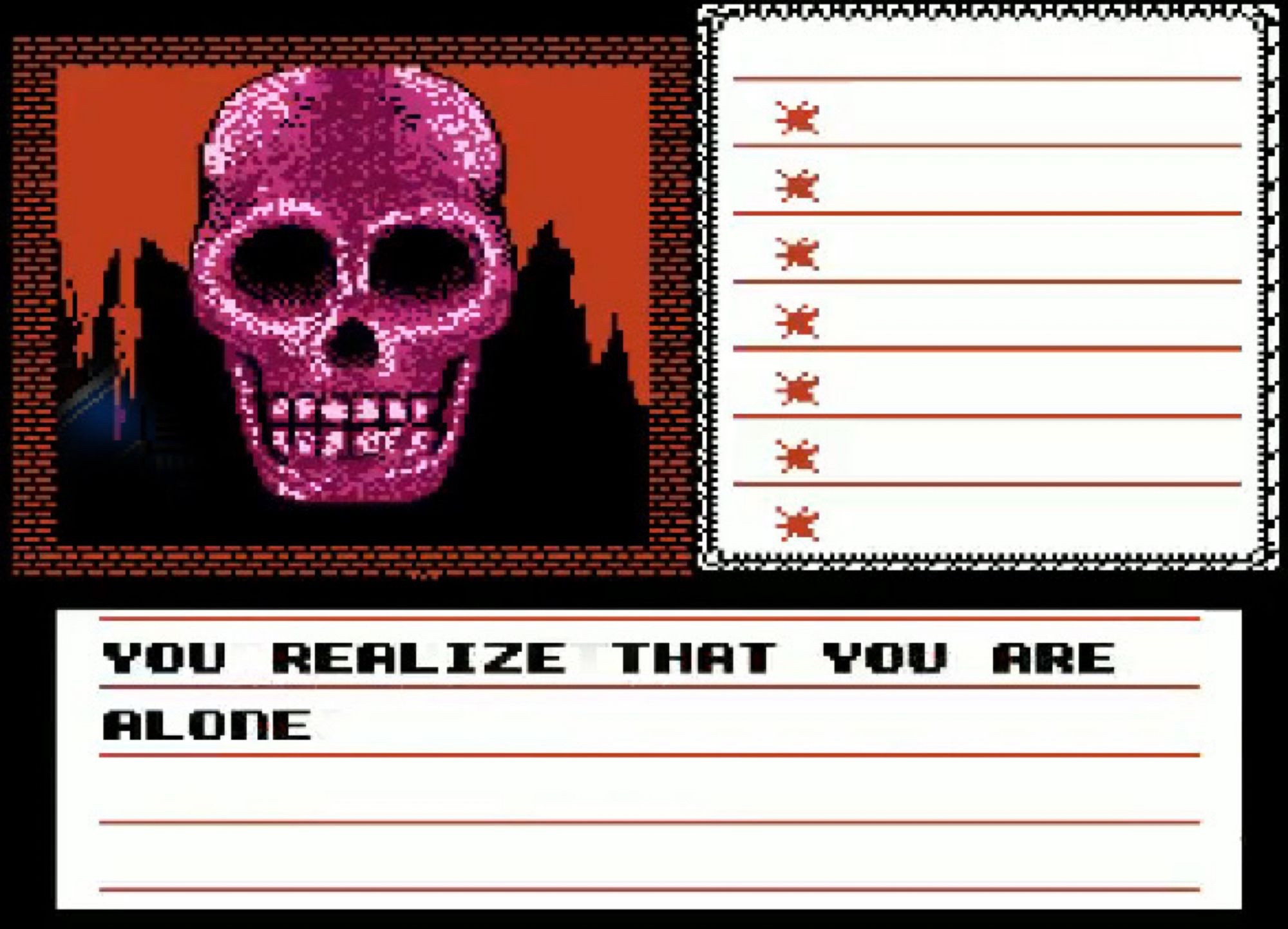 the game Uninvited for NES. a purple skull with the text "you realize that you are alone"