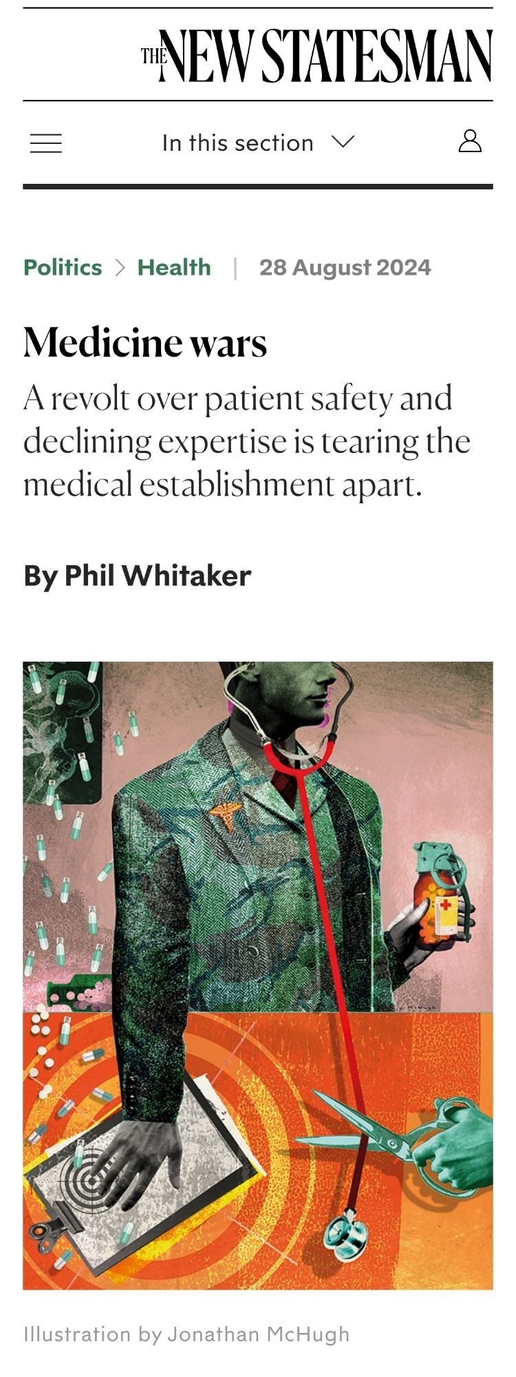 Title from cited New Statesman article:

'Medicine Wars 

A revolt over patient safety and declining expertise is tearing the medical establishment apart 

by Phil Whitaker'