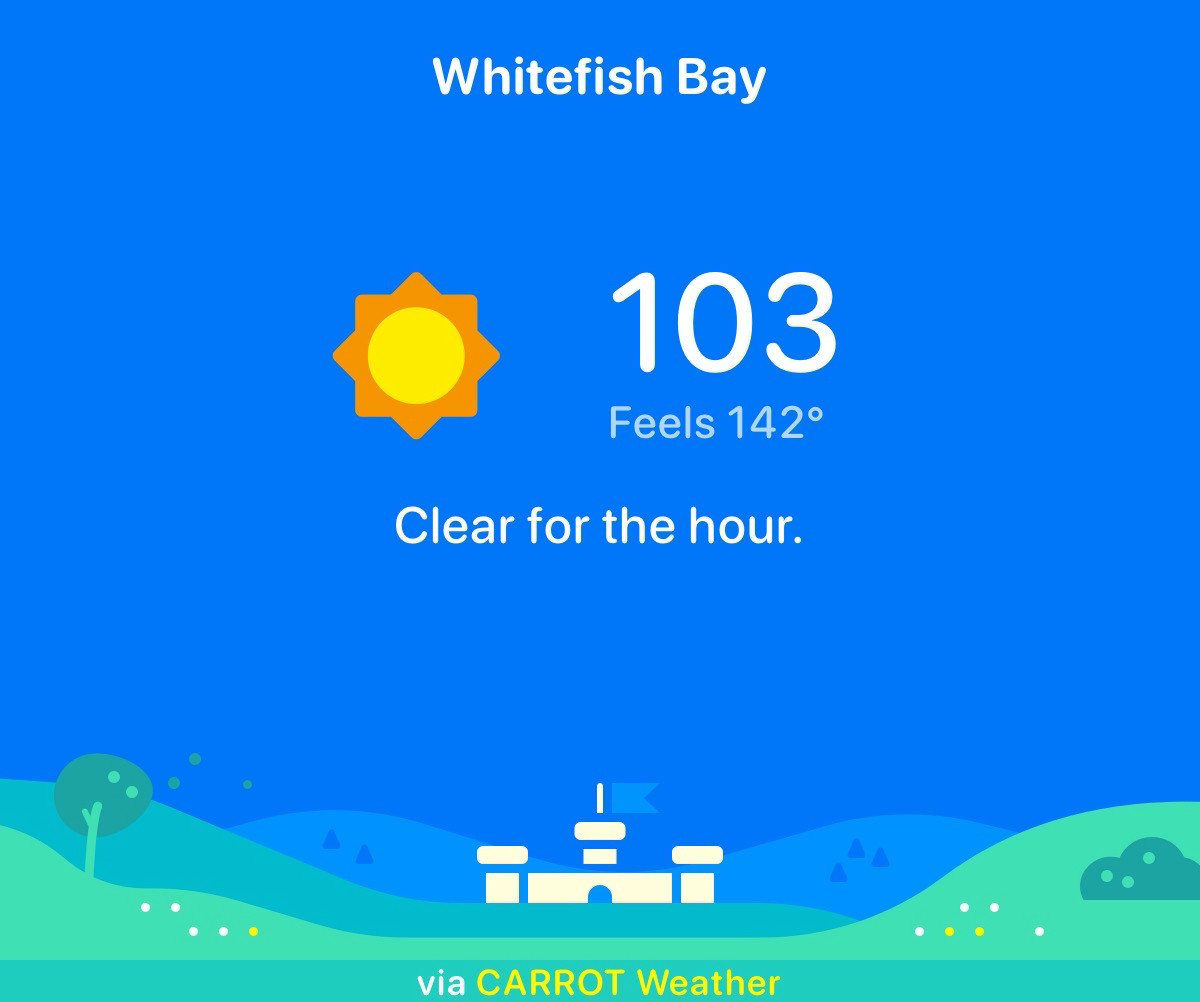 A screenshot of Carrot Weather showing current temperature of 103, and feels like 142