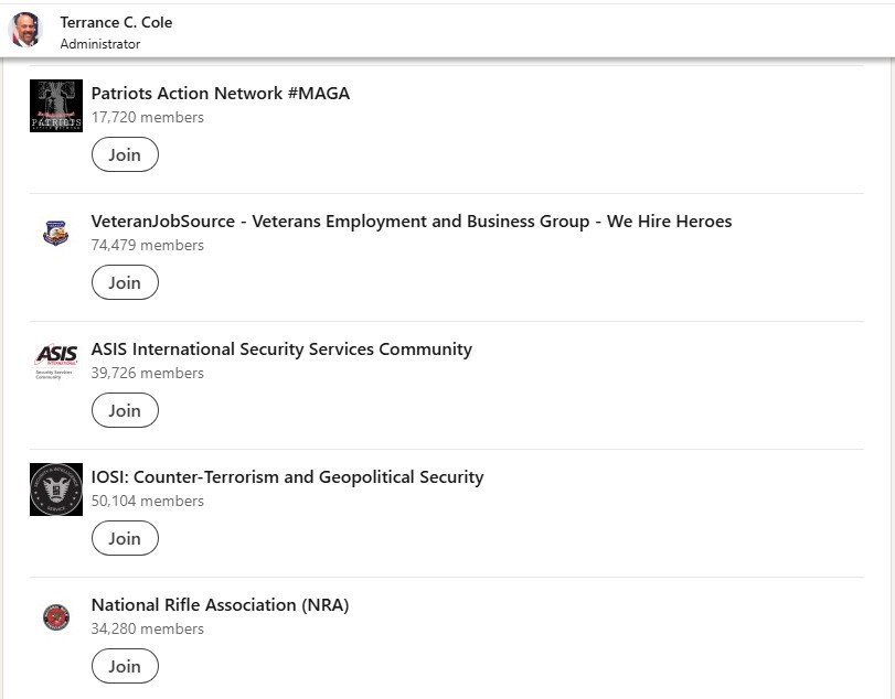 Terrance C. Cole, LinkedIn Groups: https://www.linkedin.com/in/terrance-c-cole-874b73171/details/interests/?detailScreenTabIndex=2