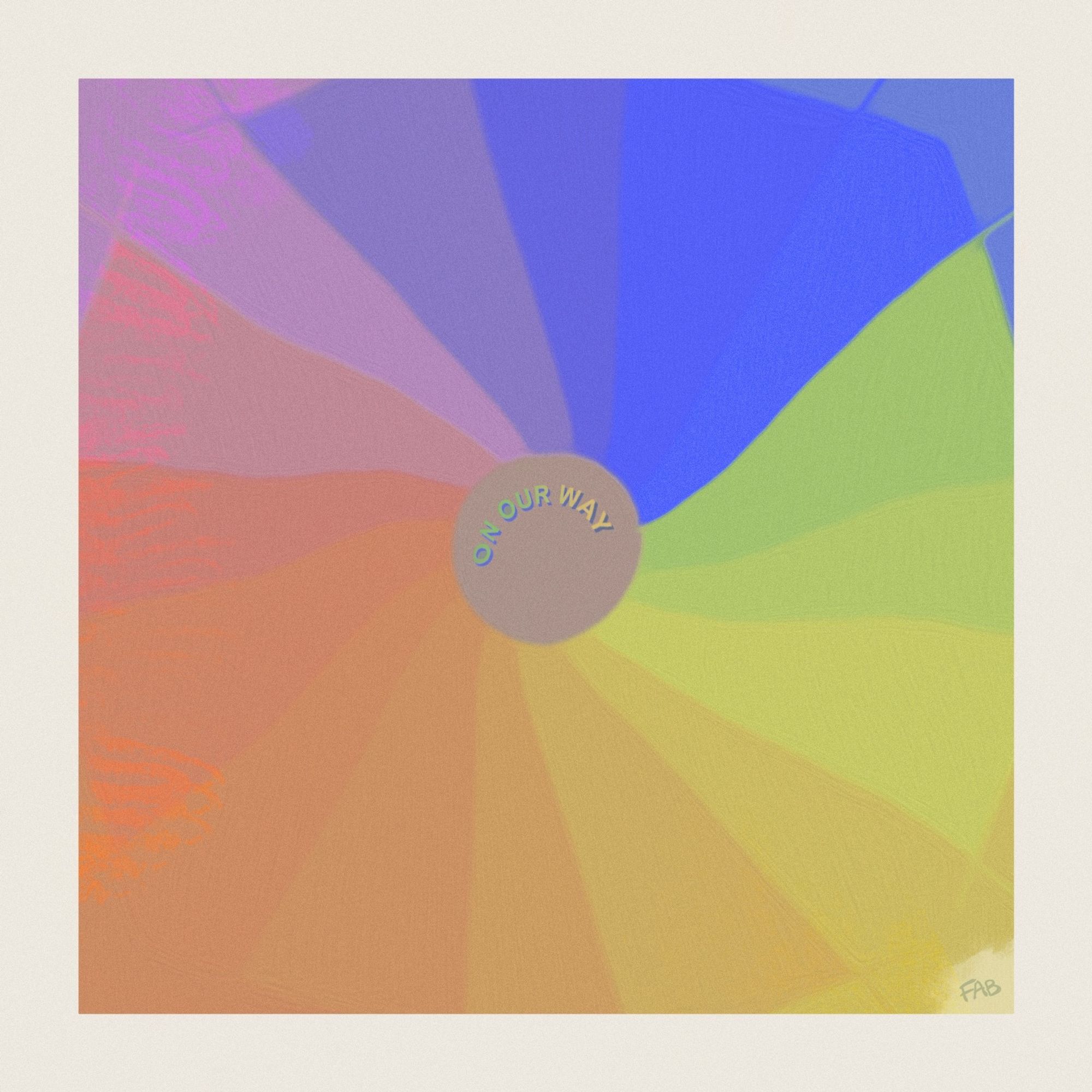 Digital painting of circle fan-like shape with a light-colored rainbow palette. In its centre, a round shape with "On Our Way" written inside.