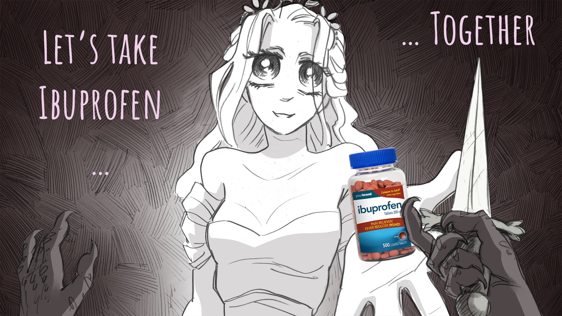 The Princess holding out an entire container of ibuprofen to the player character, gently smiling as she says "let's take ibuprofen together"

the player character, holding a knife in one hand, pulls back, threatened by the suggestion.