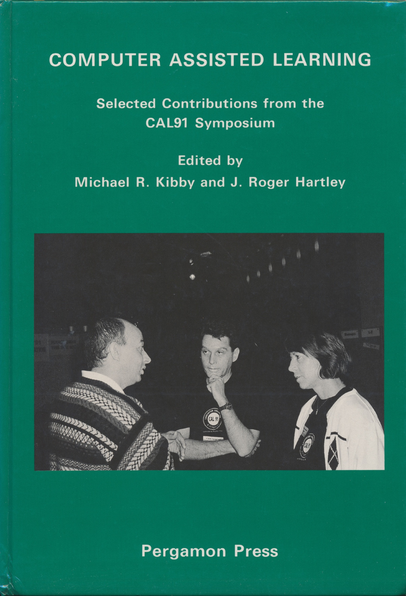 Cover of the book of the proceedings of the 1991 Computer Assisted Learning conference, showing conference delegates and helpers, some wearing CAL91 t-shirts