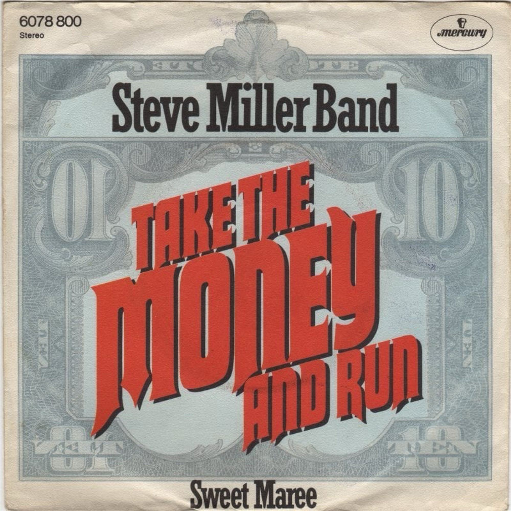 Album cover of Steve Miller Band reading “Take the Money and Run”