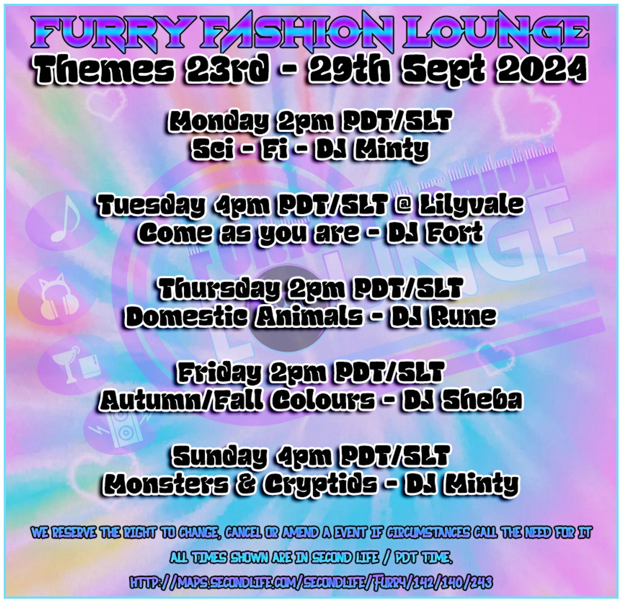 This week's FF Lounge themes, all times in SLT

Monday 2pm Sci Fi With DJ Minty

Tuesday 4pm Come As You Are @ Lilyvale With DJ Fort

Thursday 2pm Domestic Animals with DJ Rune

Friday 2pm Autumn/Fall Colors With DJ Sheba

Sunday 4pm Monsters and Cryptids with DJ Minty