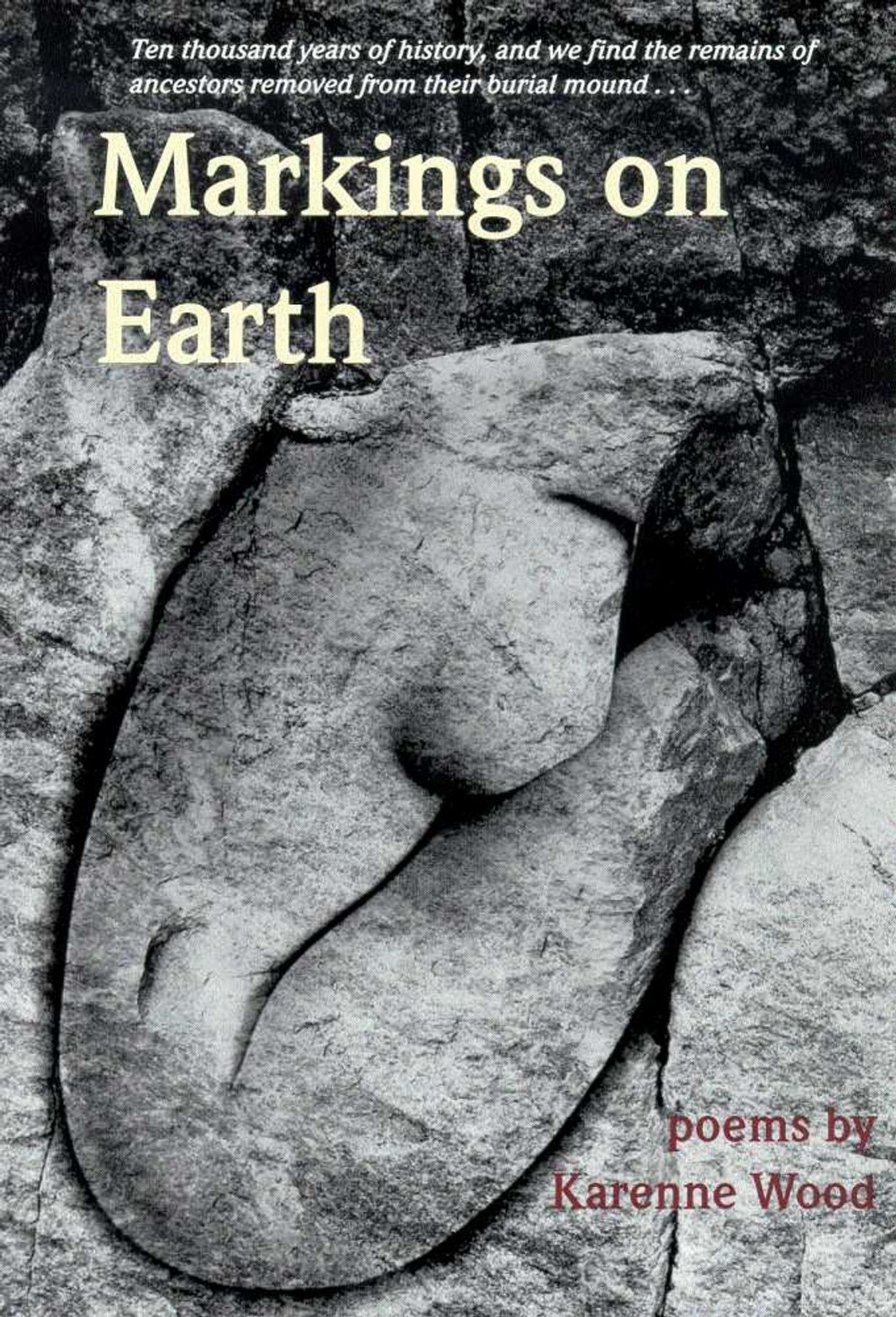 Front cover of Markings on Earth book showing stone which appears like a female human figure, folded.