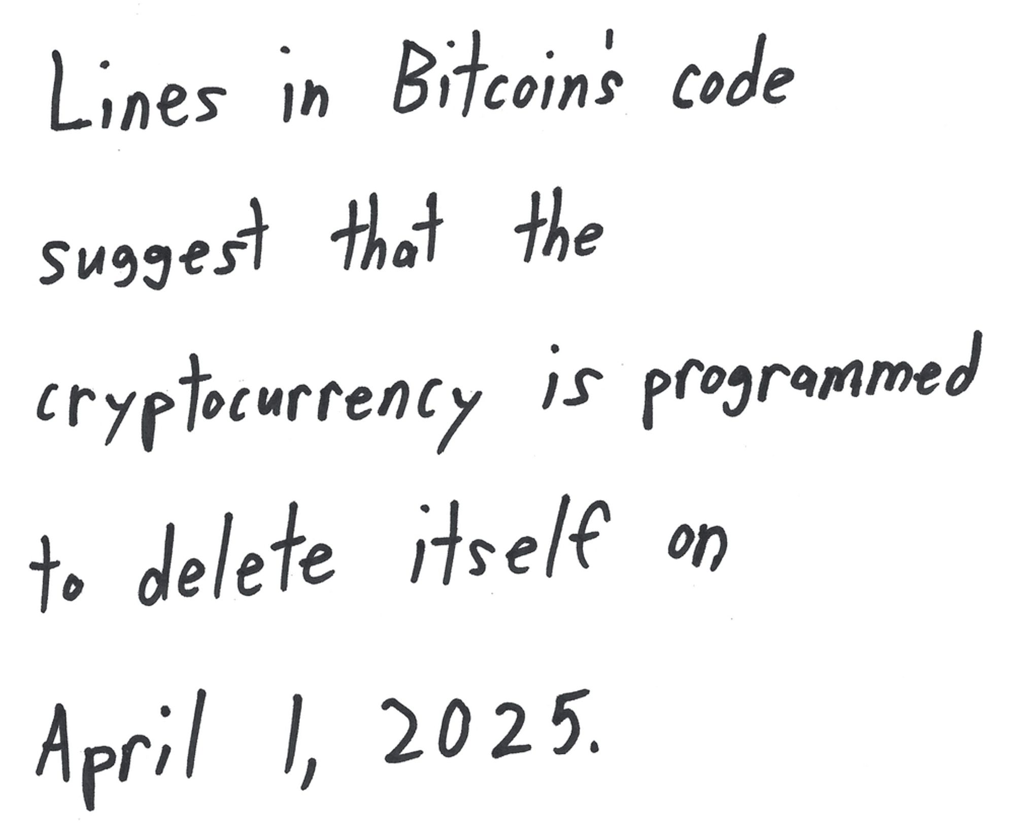 Lines in Bitcoin’s code suggest that the cryptocurrency is programmed to delete itself on April 1, 2025.