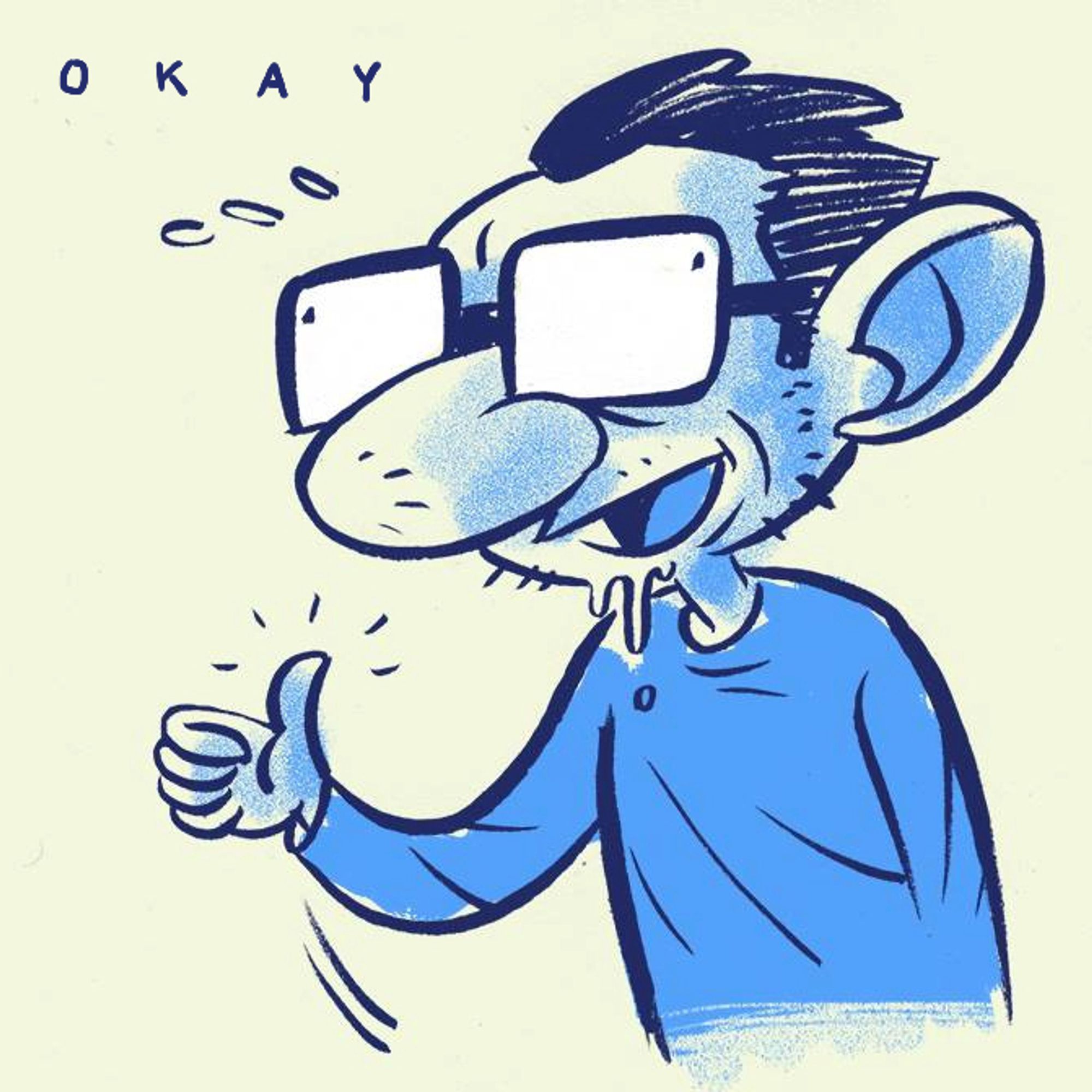 aw yes, it's a cartoon version of me, giving you a very genuine --not sarcastic at all-- thumbs up

there is an "okay" above his head to let you know that everything is ooooooh-kay :)