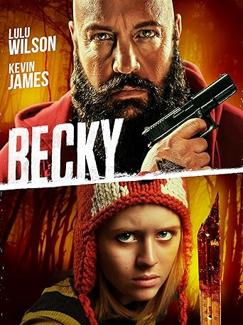 Filmplakat für den Thriller "Becky". Oben der Bösewicht, dargestellt von Kevin James, unten die Titelheldin, dargestellt von Lulu Wilson. Beide in ihren Rollen sehr überzeugend!