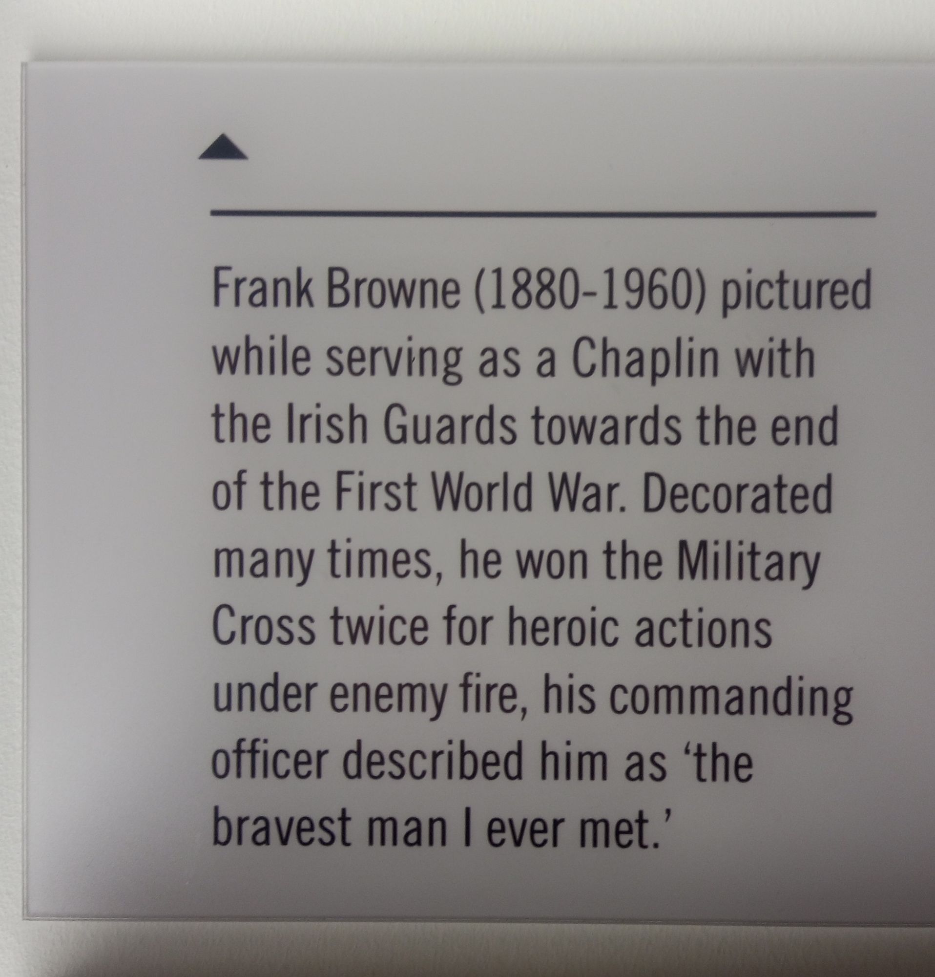 Museum label referring to Frank Browne's WWI service as an army "Chaplin" (sic).