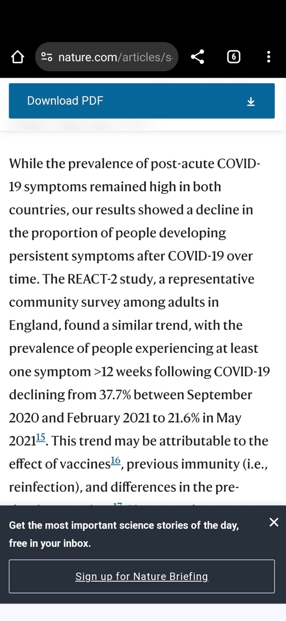 While the prevalence of post-acute COVID-19 symptoms remained high in both countries, our results showed a decline in the proportion of people developing persistent symptoms after COVID-19 over time. The REACT-2 study, a representative community survey among adults in England, found a similar trend, with the prevalence of people experiencing at least one symptom >12 weeks following COVID-19 declining from 37.7% between September 2020 and February 2021 to 21.6% in May 202115. This trend may be attributable to the effect of vaccines16, previous immunity (i.e., reinfection), and differences in the pre