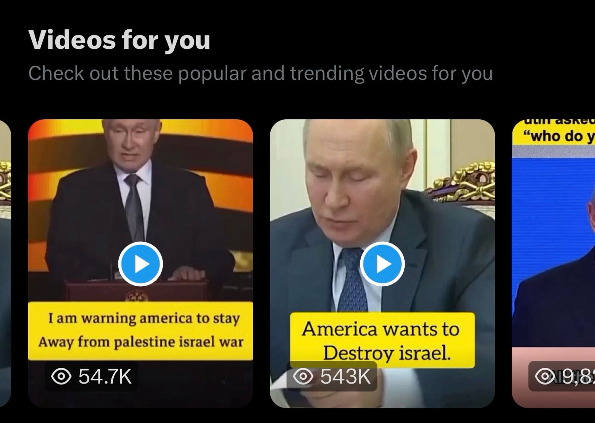 More bullshit images of fake recommendations from X showing Putin videos with inflated viewership numbers