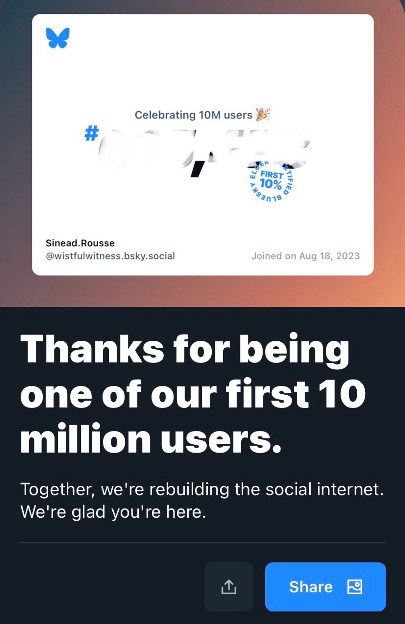 Thanks for being one of our first 10 million users. 

(etc)