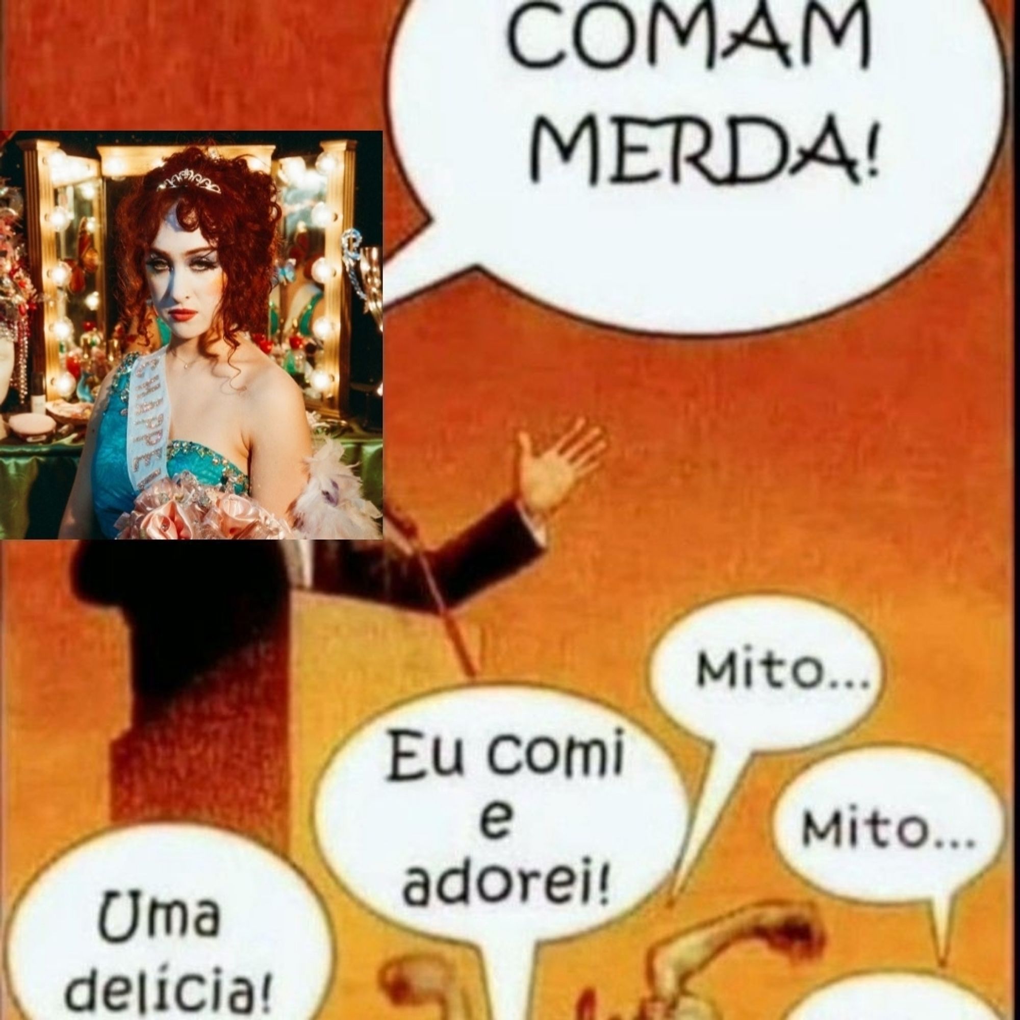 Imagem da cantora Chappell Roan com o texto "Comam merda!" Embaixo dela existem outros 4 textos. "Uma delícia" "Eu comi e adorei!" "Mito..." "Mito...: