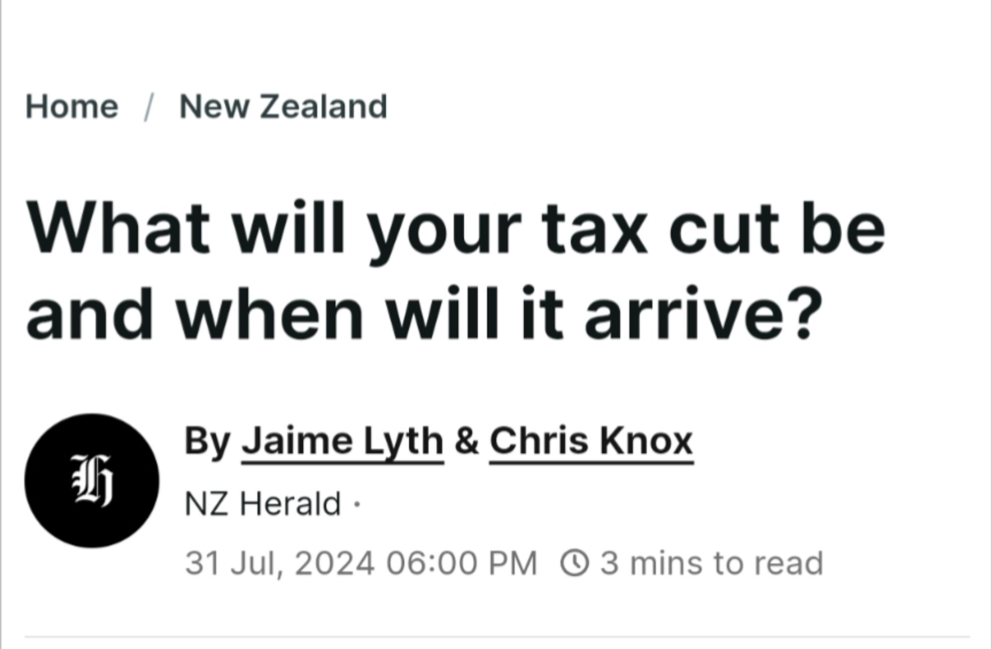 Screenshot from the NZ Hearld. it reads: what will your tax cut be and when will it arrive?