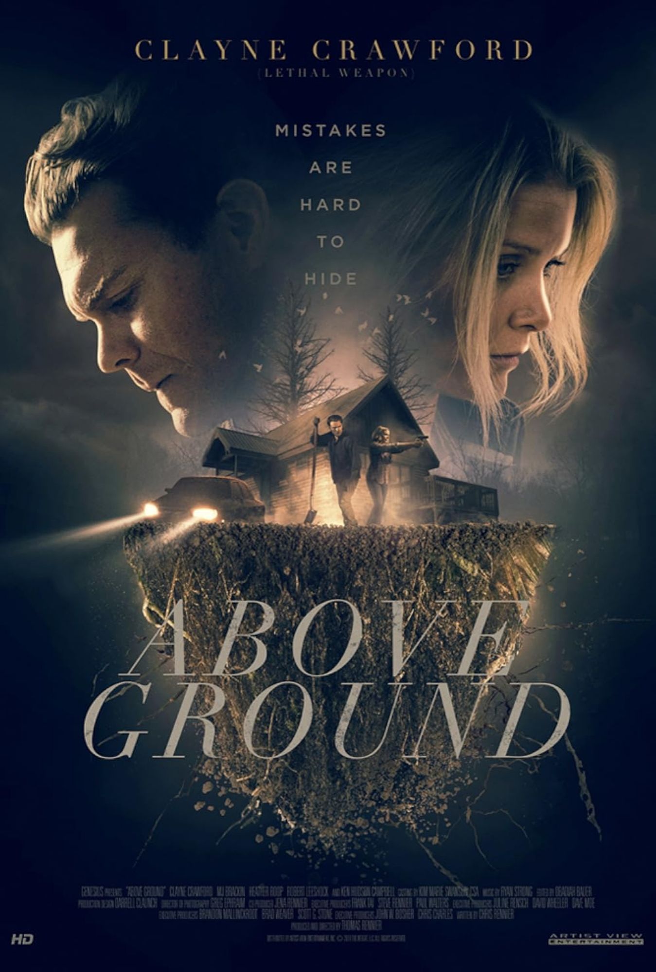 Poster zum Film "Above Ground". Am oberen Bildrand prominent der Name des Hauptdarstellers Clayne Crawford, links und rechts jeweils die beides Hauptfiguren sowie mittig Haus und erneut die beiden hauptsächlichen Protagonisten.
Darunter der Filmtitel sowie am unteren Bildrand die üblichen Disclaimer.