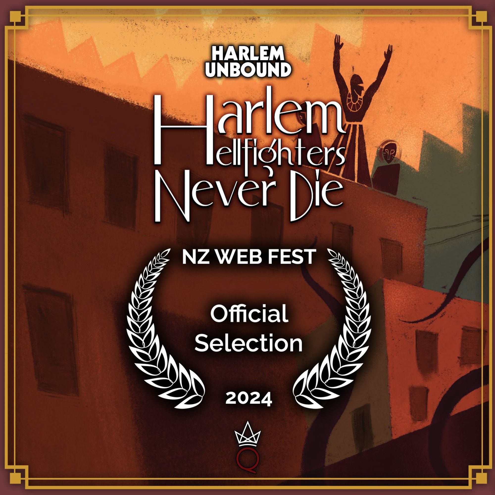 A simple image announcing "Harlem Hellfighters Never Die" as an official selection for NZ WebFest. The series logo is centered above a NZ WebFest laurel.