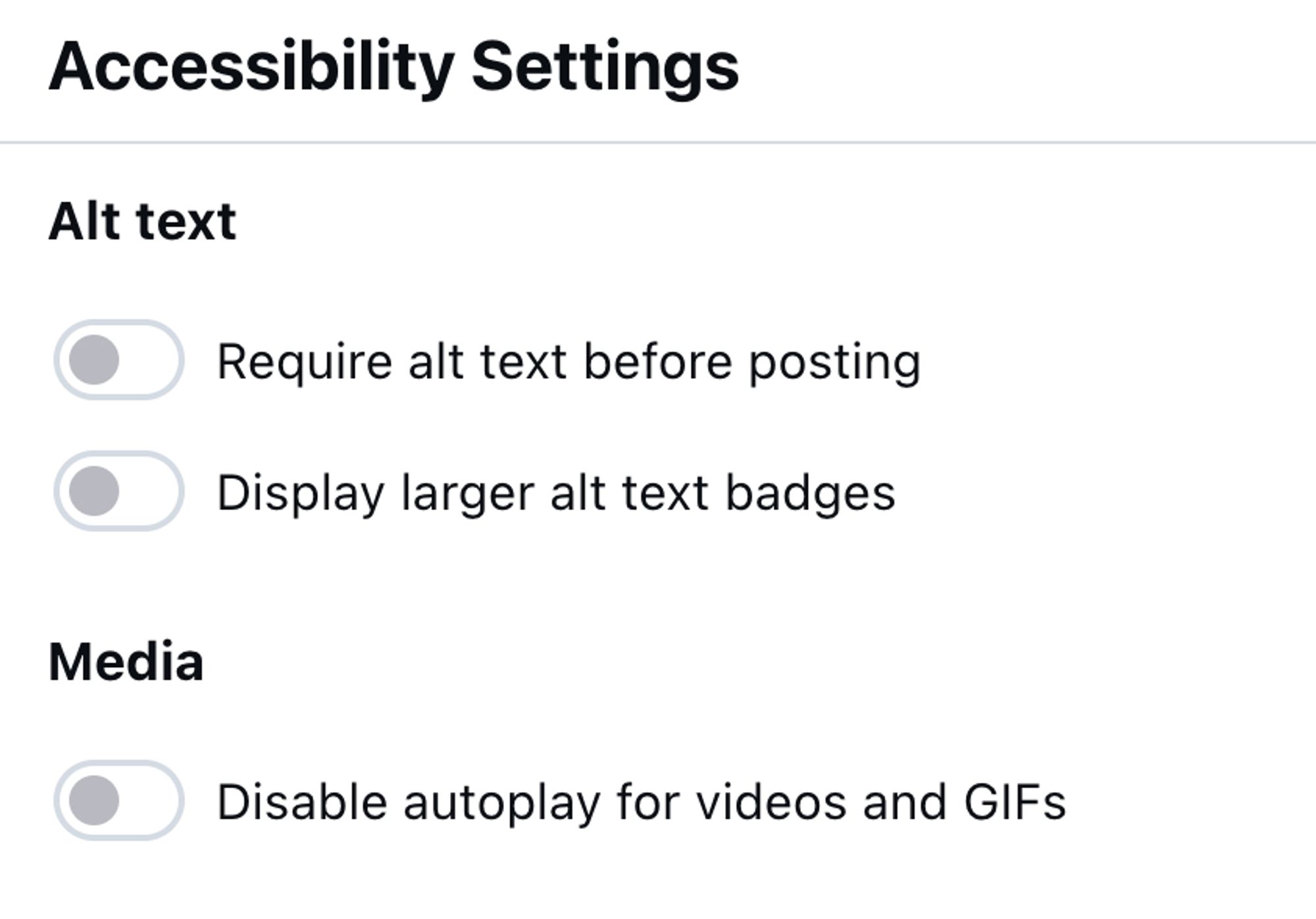 Screenshot of Bluesky settings panel:

Accessibility Settings

Media:
Disable autoplay for videos and GIFs