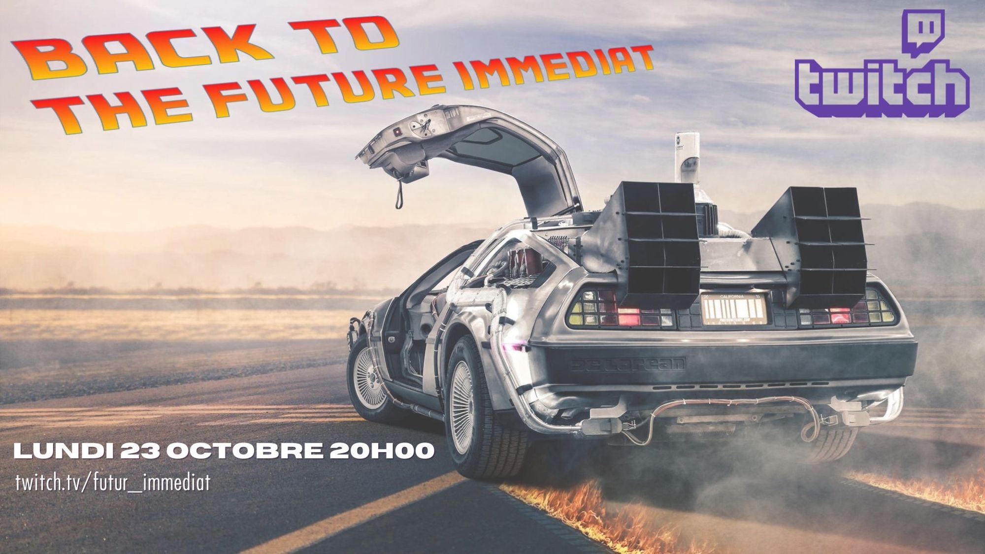 De Lorean Time Machine drifting door open and the name and date of the event (Monday 23d October 2023 at 8pm) Back to the futur immédiat