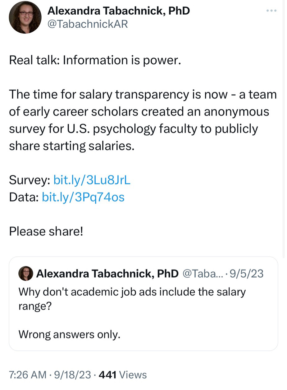 Tweet that reads: “Real talk: Information is power. 

The time for salary transparency is now - a team of early career scholars created an anonymous survey for U.S. psychology faculty to publicly share starting salaries.

Survey: bit.ly/3Lu8JrL
Data: bit.ly/3Pq74os”

Please share!