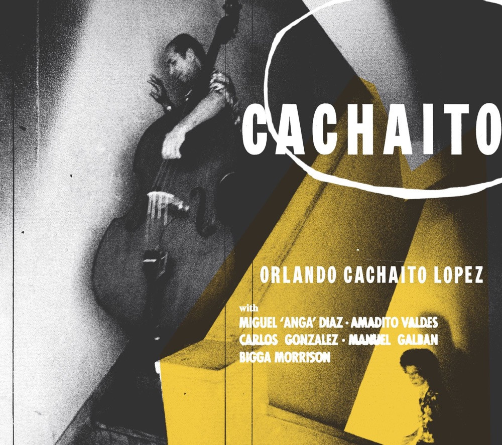 Orlando "Cachaíto" López - Tumbao No. 5 (Para Charlie Mingus) [feat. Angá Díaz, Amadito Valdés, Carlos González & Manuel Galbán]