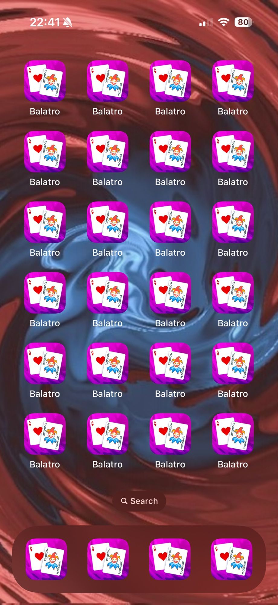 An iPhone Home Screen with all available spaces showing the app “Balatro” and the wallpaper has the swirling pattern from the game Balatro.