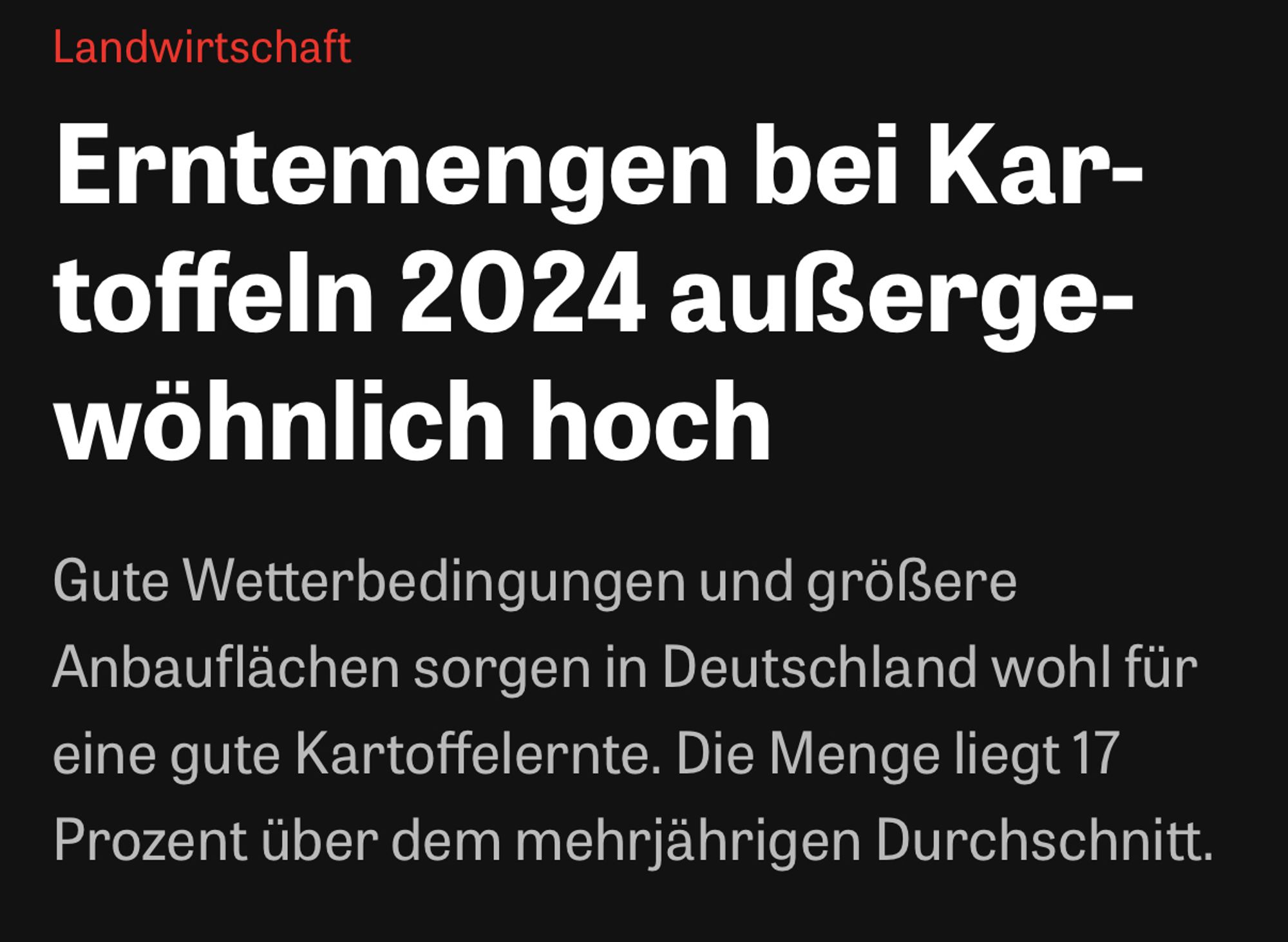 Erntemengen bei Kartoffeln 2024 außergewöhnlich hoch

Gute Wetterbedingungen und größere Anbauflächen sorgen in Deutschland wohl für eine gute Kartoffelernte. Die Menge liegt 17 Prozent über dem mehrjährigen Durchschnitt.