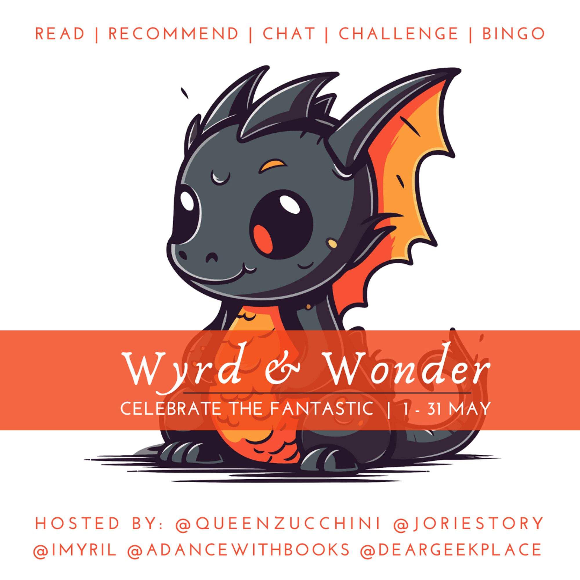 Wyrd and Wonder 2024 badge announcing the month long event which celebrates the genre of Fantasy. Event runs 1-31st of May, on social media and book blogs. #WyrdAndWonder or #WyrdAndWonder24 are the tags.