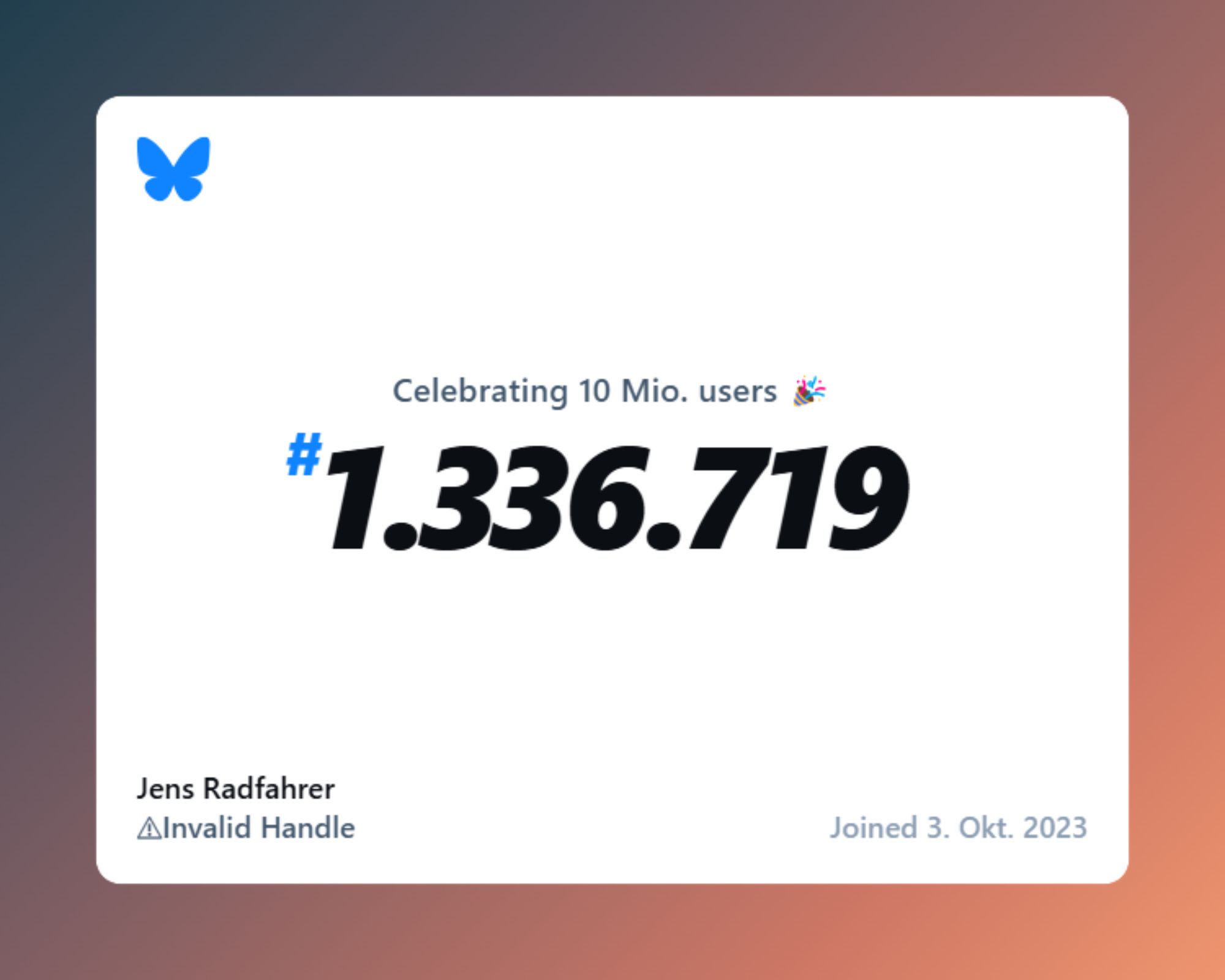 Bluesky now has over 10 million users, and I was #1.336.719!