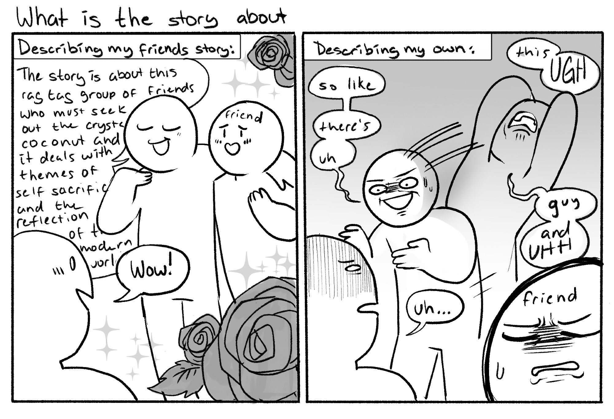 comic describing how difficult it is to explain your own story, and how much easier it is to explain others