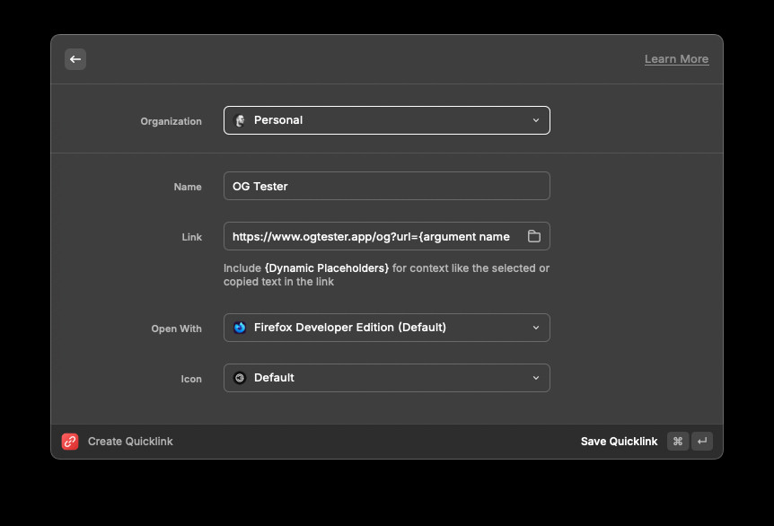 Super useful little QuickLink for @raycast.com. Create a Quicklink to `https://www.ogtester.app/og?url={argument name="Argument"}` which will take you to: www.ogtester.app with the results in your browser. Now you can rapidly check URLs for their OG metadata.