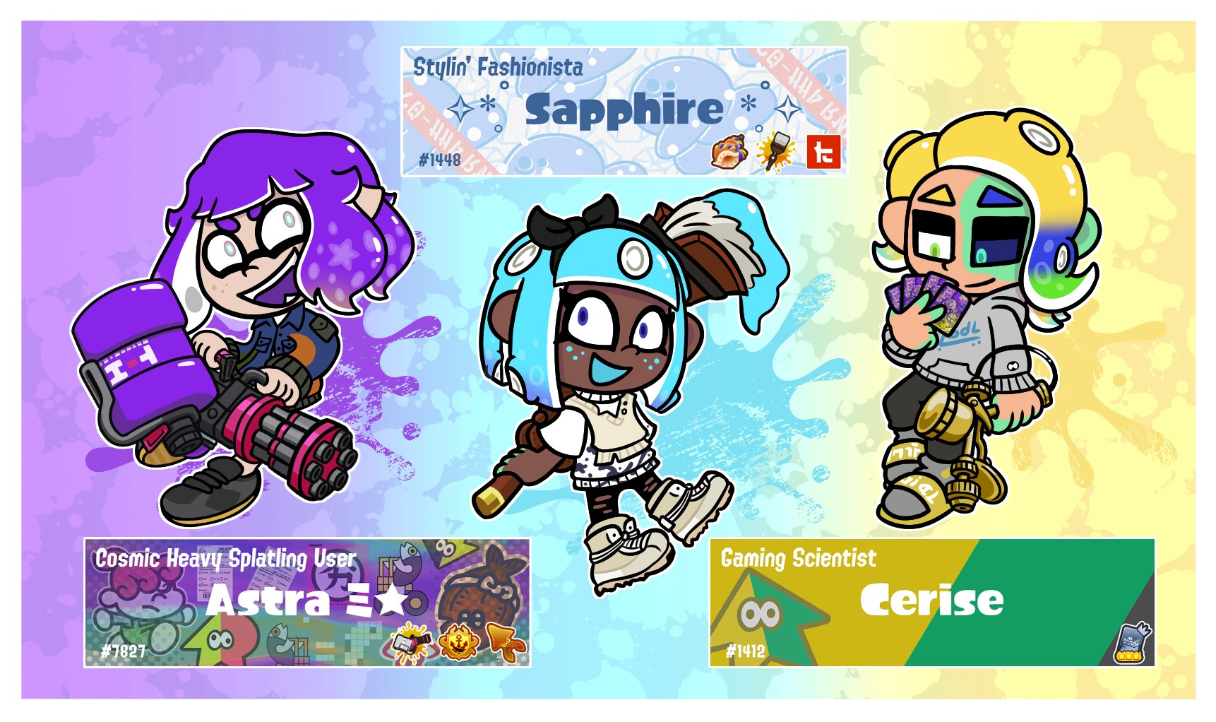 My three Splatoon ocs lined up with their custom splashtags. 

From left to right:

On the left, a purple short haired inkling with a crazed expression holding a heavy splatling. The splashtag has a background with holographic brand stickers, and her name is “Astra” with a shooting star emoticon. The splashtag title is “Cosmic Heavy Splatling User”

In the middle, a light blue friendly octoling with a bob cut, holding an Octobrush behind her back. Her splashtag has a pastel wintery patterned background, and her name is “Sapphire” with various sparkle symbols around the name. The splashtag title is “Stylin’ Fashionista”

On the left, a yellow octoling with a laid back expression on his face. He’s holding a set of tableturf cards, and an Aerospray MG that he’s holding at his side. His splashtag has the default beginners background, and his name is “Cerise.” The splashtag title is “Gaming Scientist”