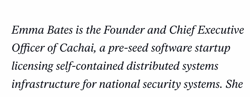 Emma Bates is founder and CEO of a startup selling self-contained distributed systems for defense