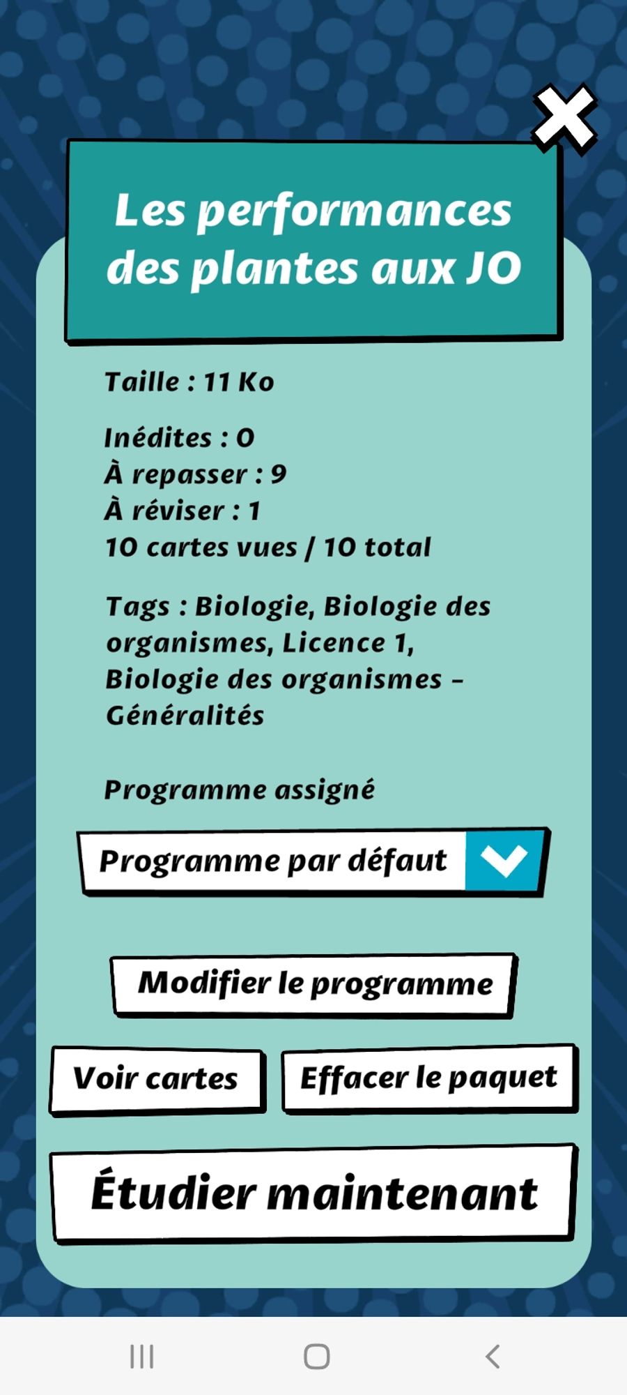 Pour y jouer, installer l’application FlashCards by Ikigai sur votre smartphone ou votre ordinateur. Choisir le « mode invité ». Dans Biologie des organismes, sélectionner le jeu de cartes « Les performances des plantes aux JO ». Vous pouvez commencer à jouer en lisant la question et en vérifiant votre réponse avec « afficher la réponse ». Vous pouvez ensuite évaluer le niveau de difficulté de la question. Seule les cartes notées « difficiles » et «repasser » vous serons proposées quand vous jouerez à nouveau.

A vous de jouer !