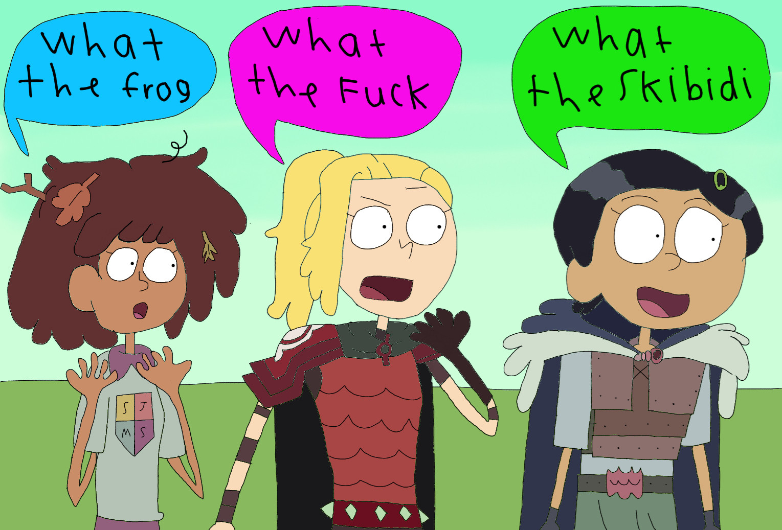 My drawing of Anne Boonchuy saying what the frog, Sasha waybright saying what the fuck and Marcy wu saying what the skibidi