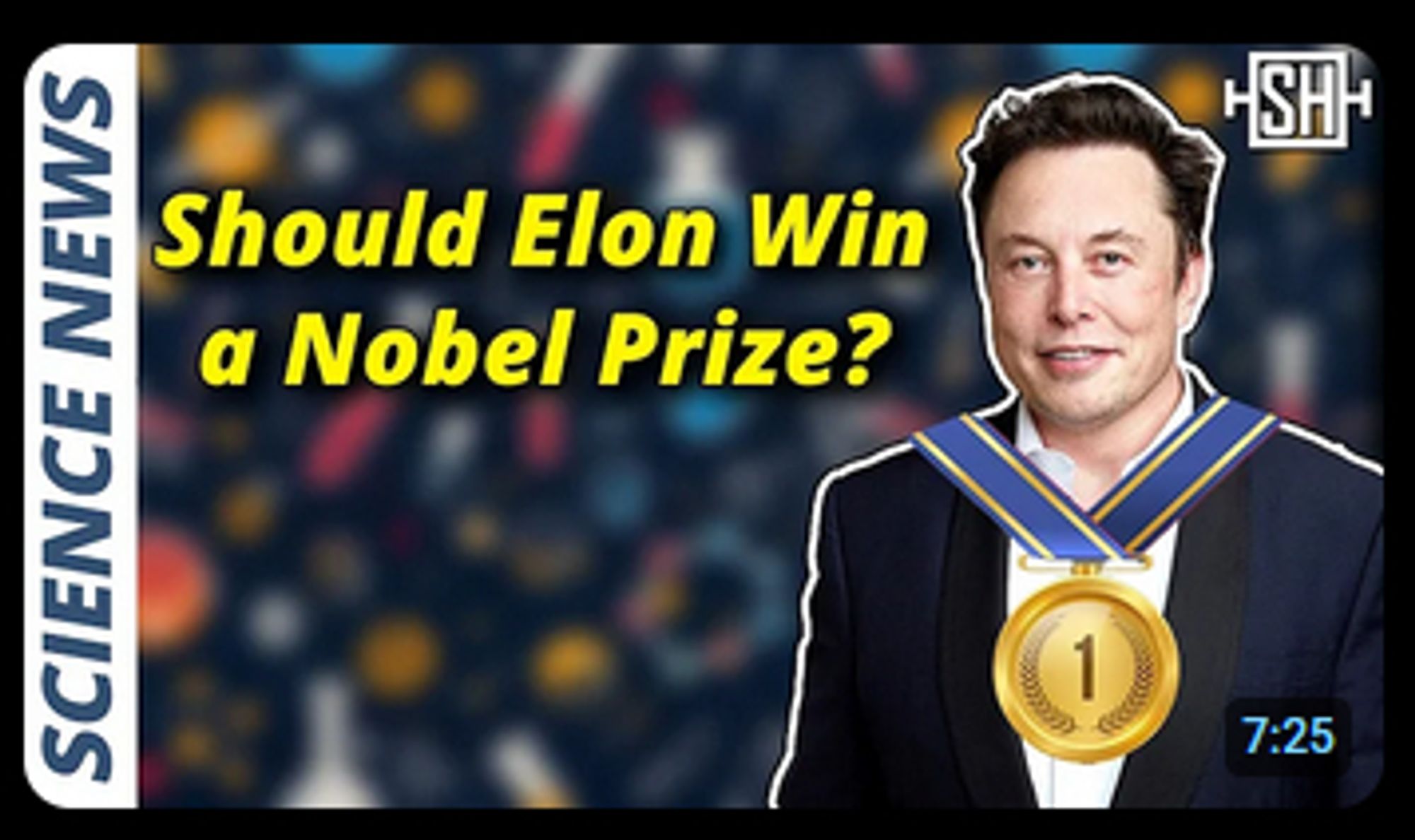 Youtube thumbnail: "Should Elon win a Nobel Prize?"