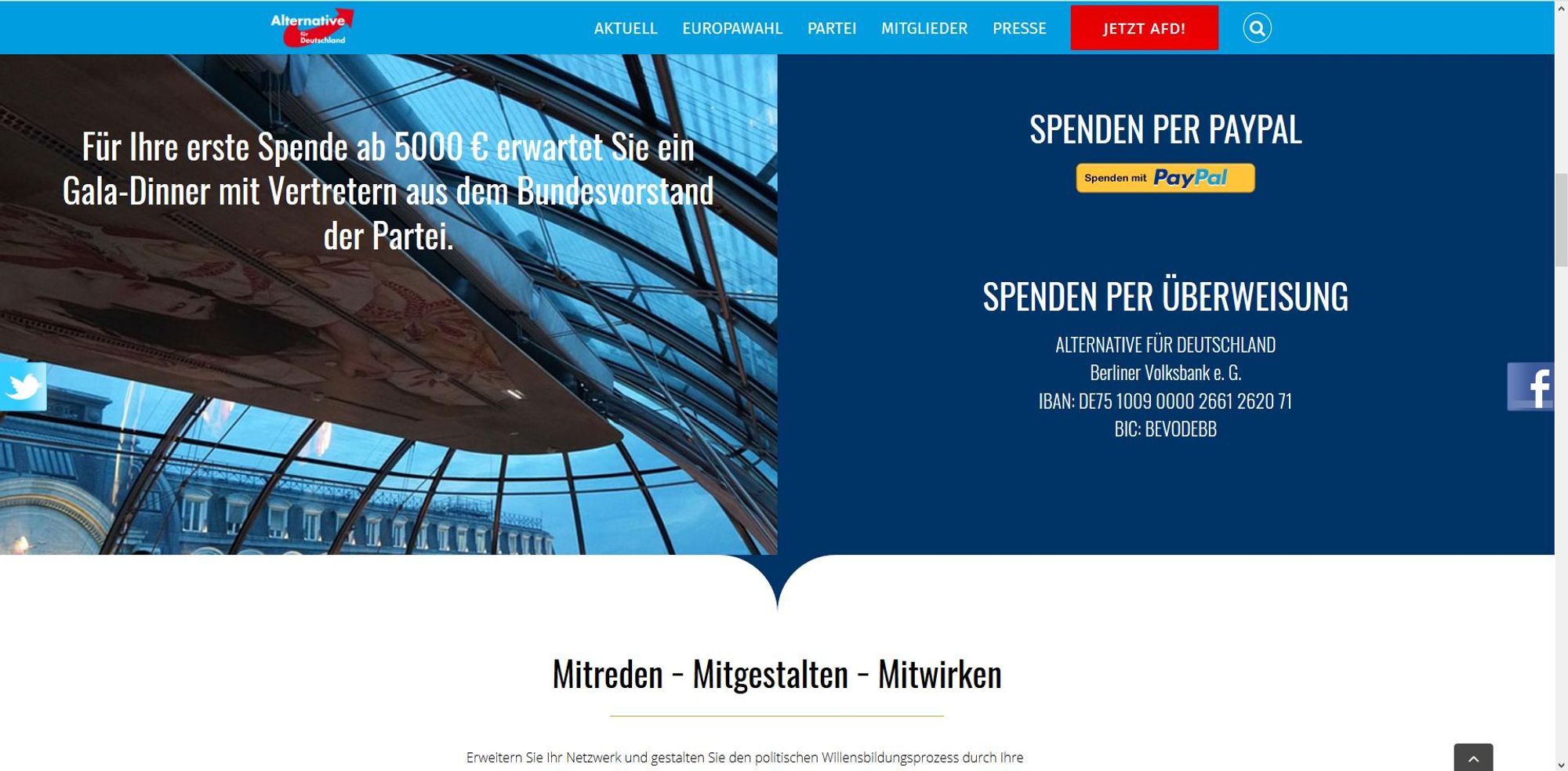 Screenshot aus dem Fundraising der AfD:

Für Ihre erste Spende ab 5000€ erwartet Sie ein Gala-Dinner mit Vertretern aus dem Bundesvorstand der Partei