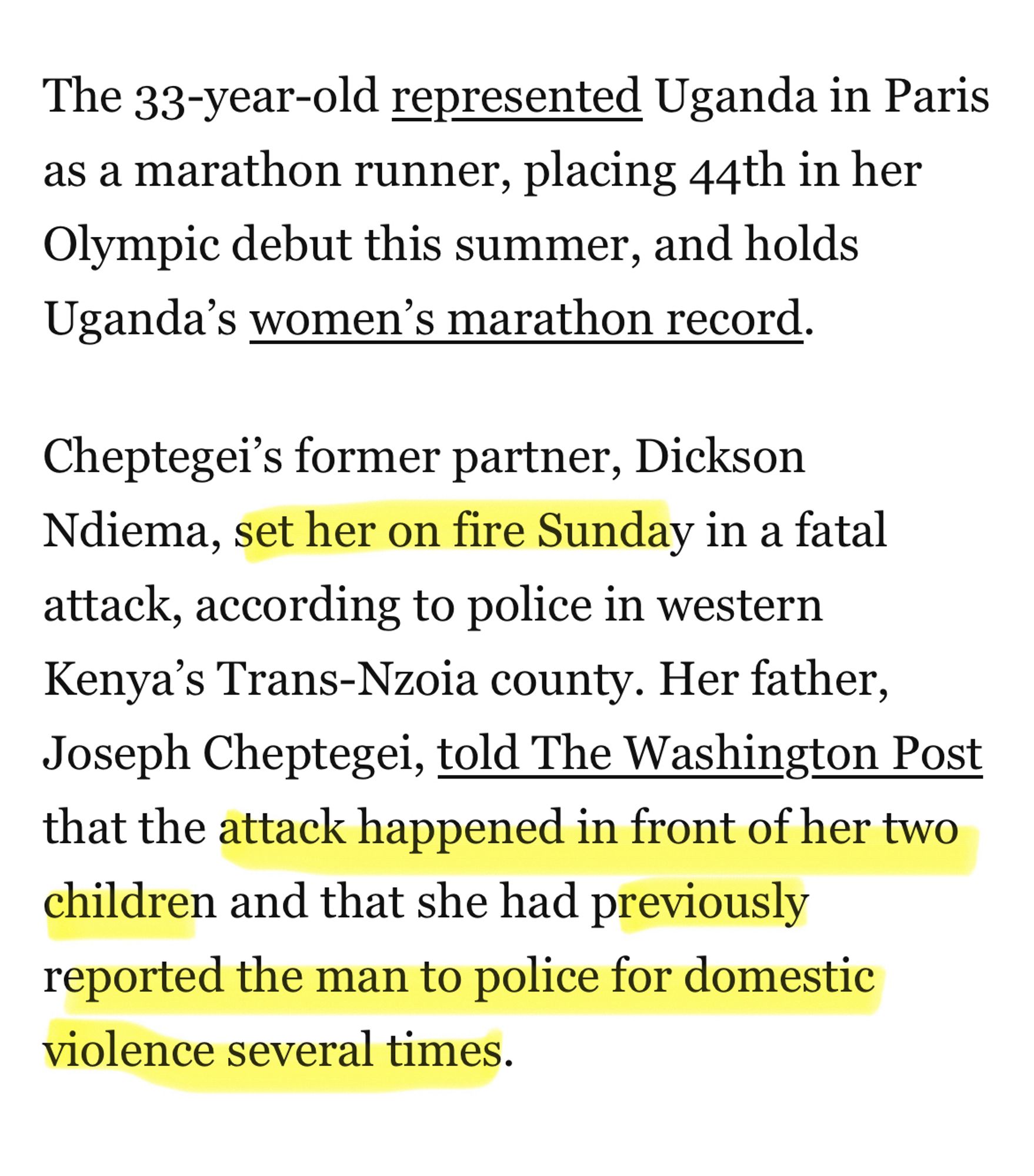 Highlighted text from article: set her on fire Sunday, attack happened in front of her two children, previously reported the man to police for domestic violence several times.