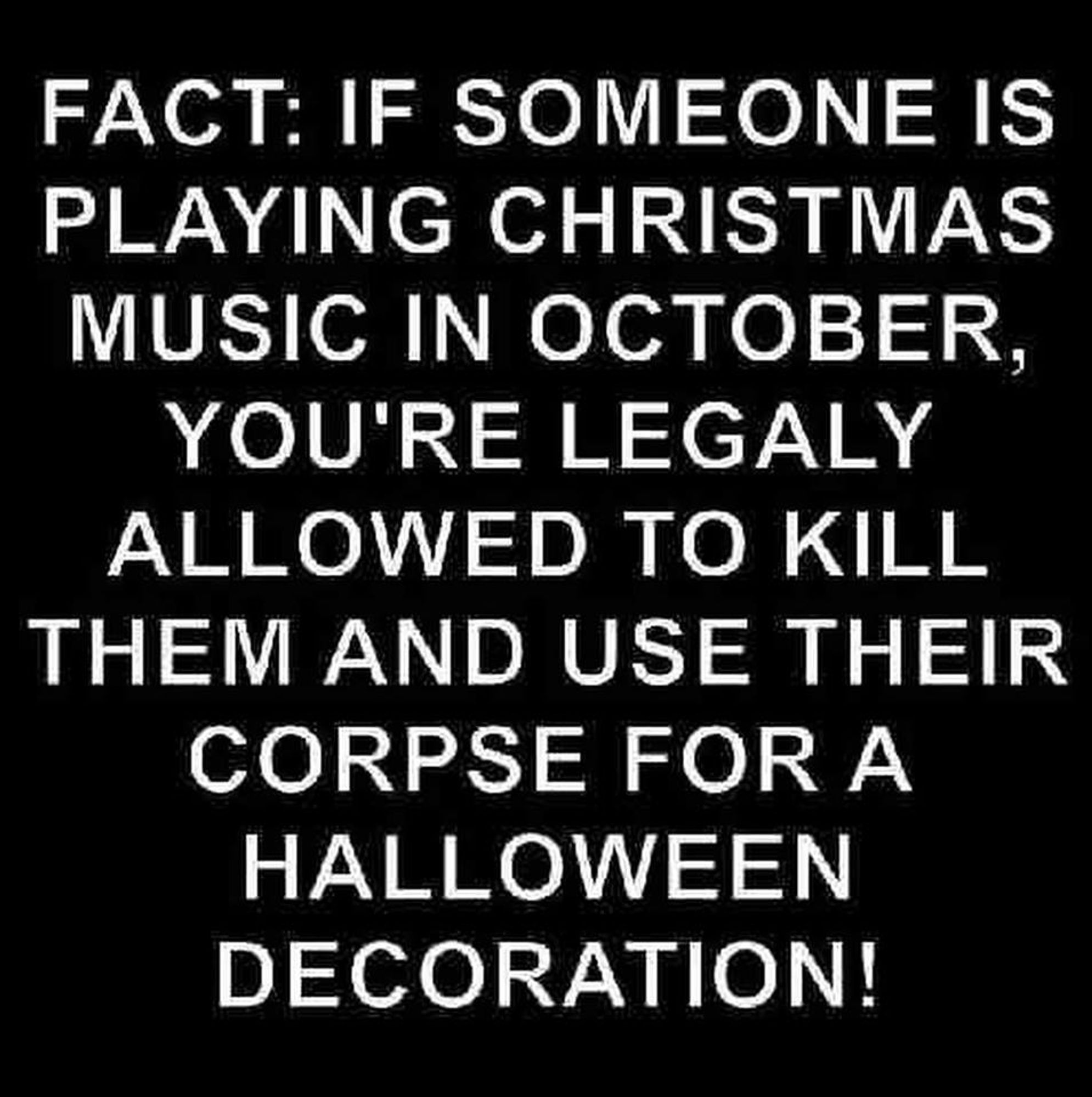 Don't play Christmas music in October