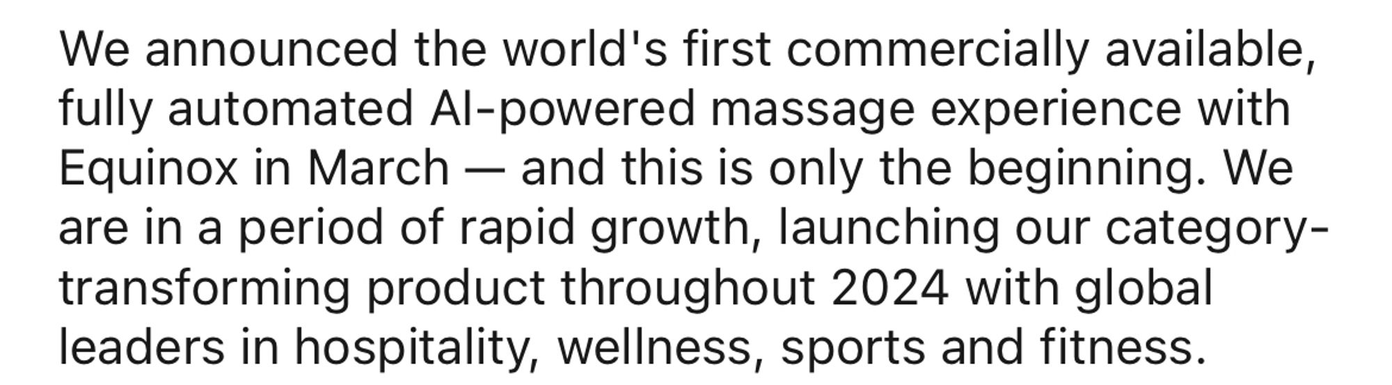 LinkedIn screenshot: "We announced the world's first commercially available, fully automated Al-powered massage experience with Equinox in March — and this is only the beginning. We are in a period of rapid growth, launching our category-transforming product throughout 2024 with global leaders in hospitality, wellness, sports and fitness."