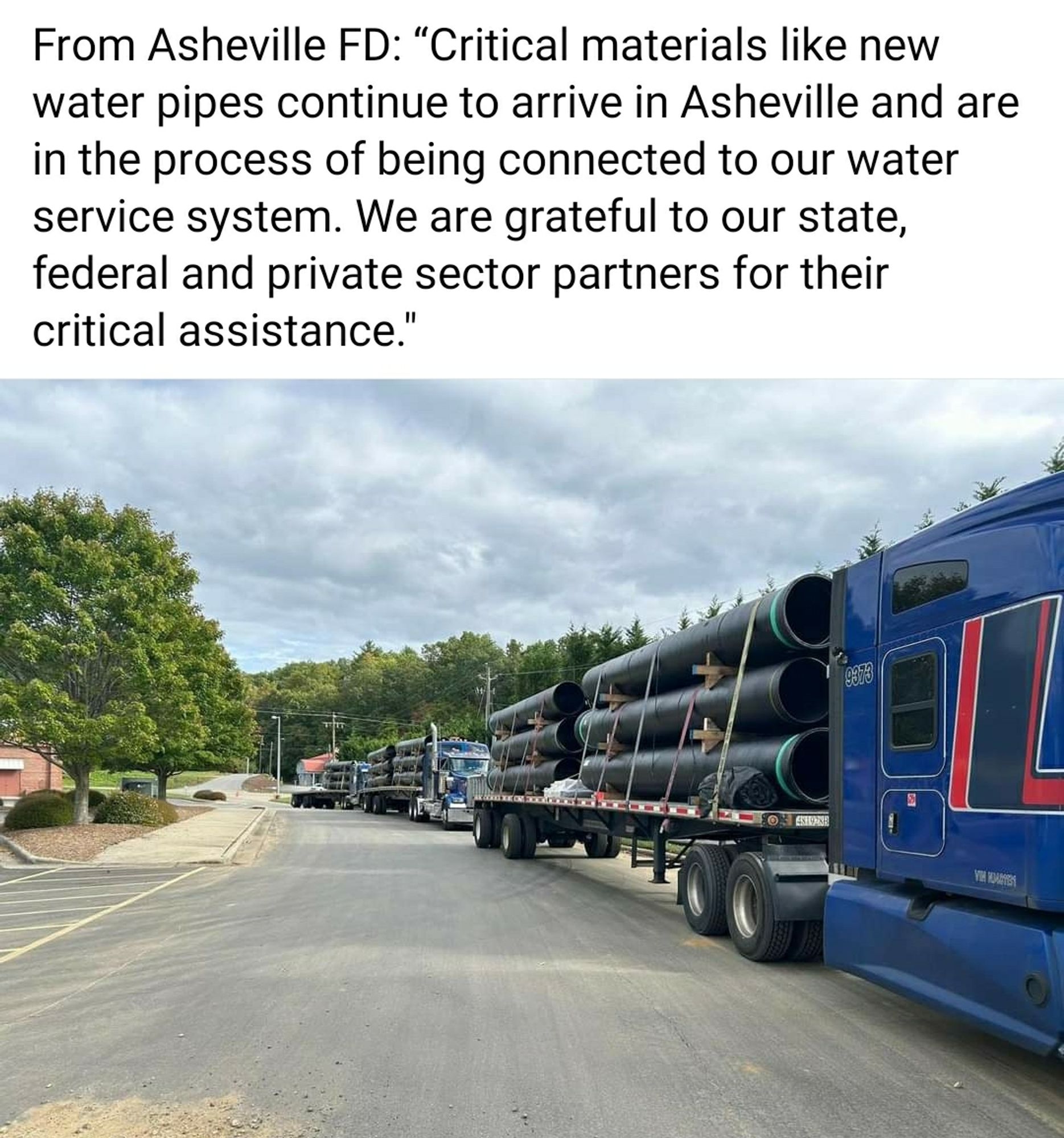 Photo of trucks carrying water pipes. Text above says, "From Asheville FD: critical materials like new water pipes continue to arrive in Asheville and are in the process of being connected to our water service system. We are grateful to our state, federal, and private sector partners for their critical assistance.