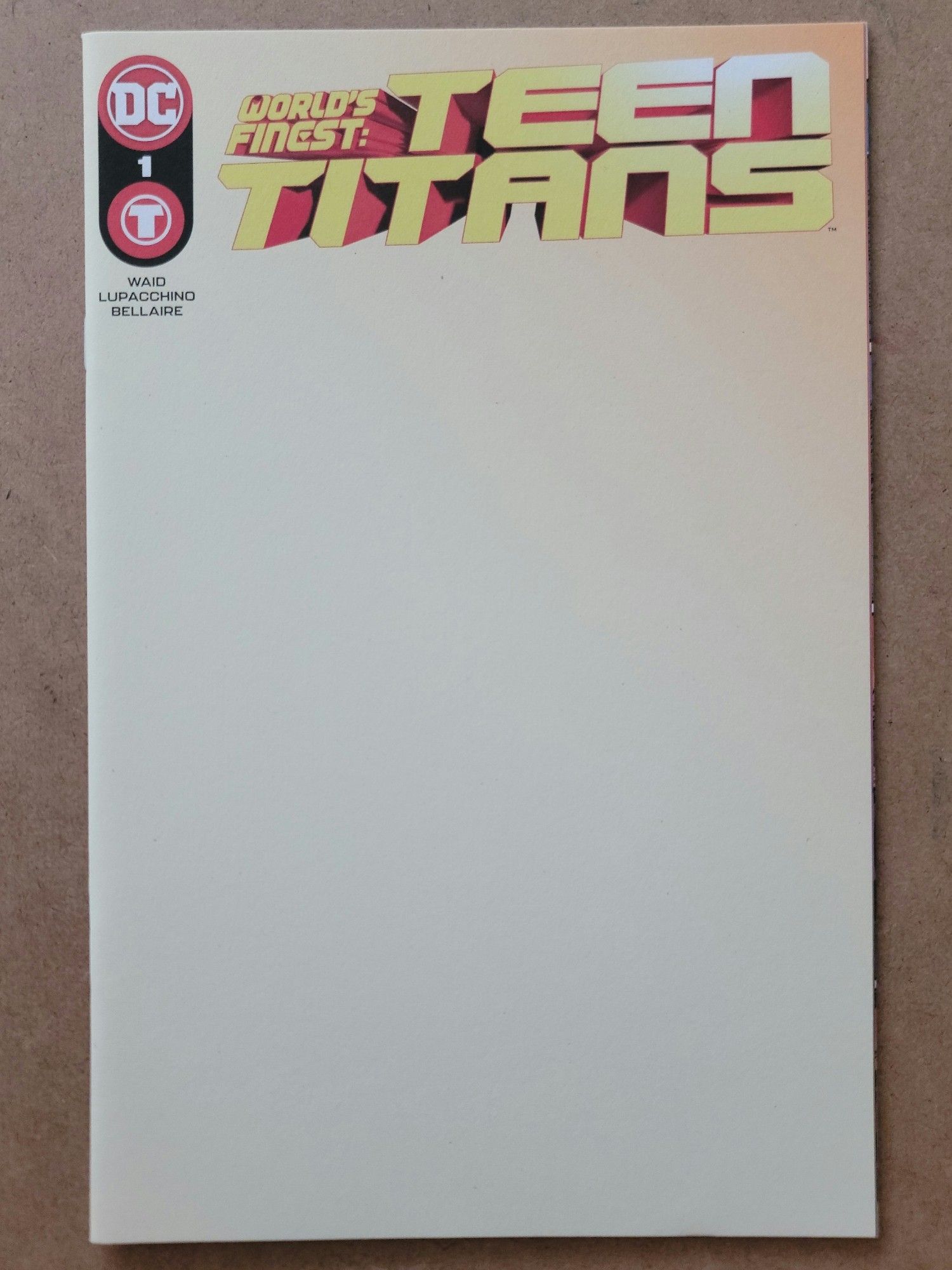 The blank cover to WORLDS FINEST TEEN TITANS 1