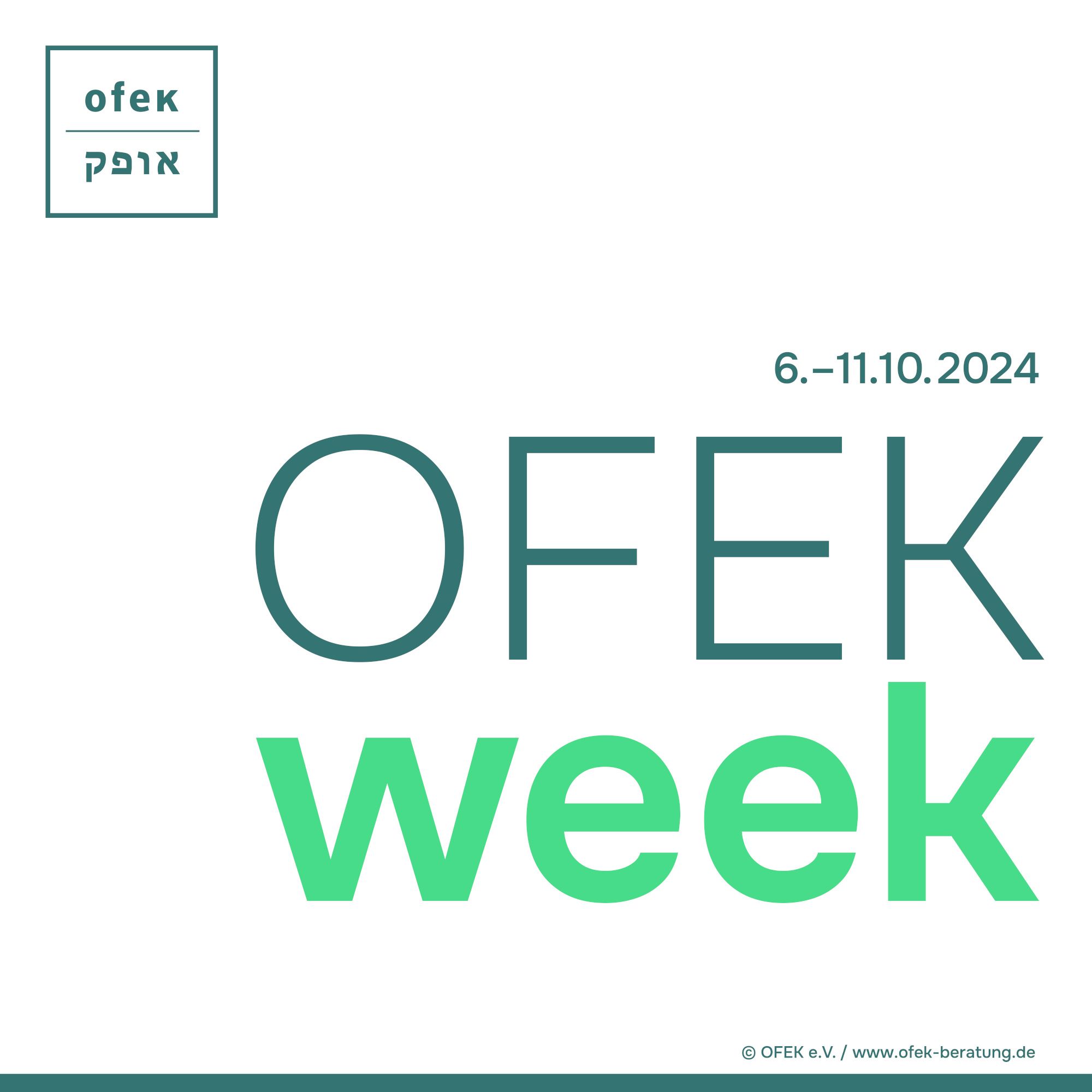 6.-11-10.2024
OFEK week